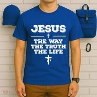 Jesus The Way The Truth The Life Christian Bible Verse Gift T-Shirt thumb 6