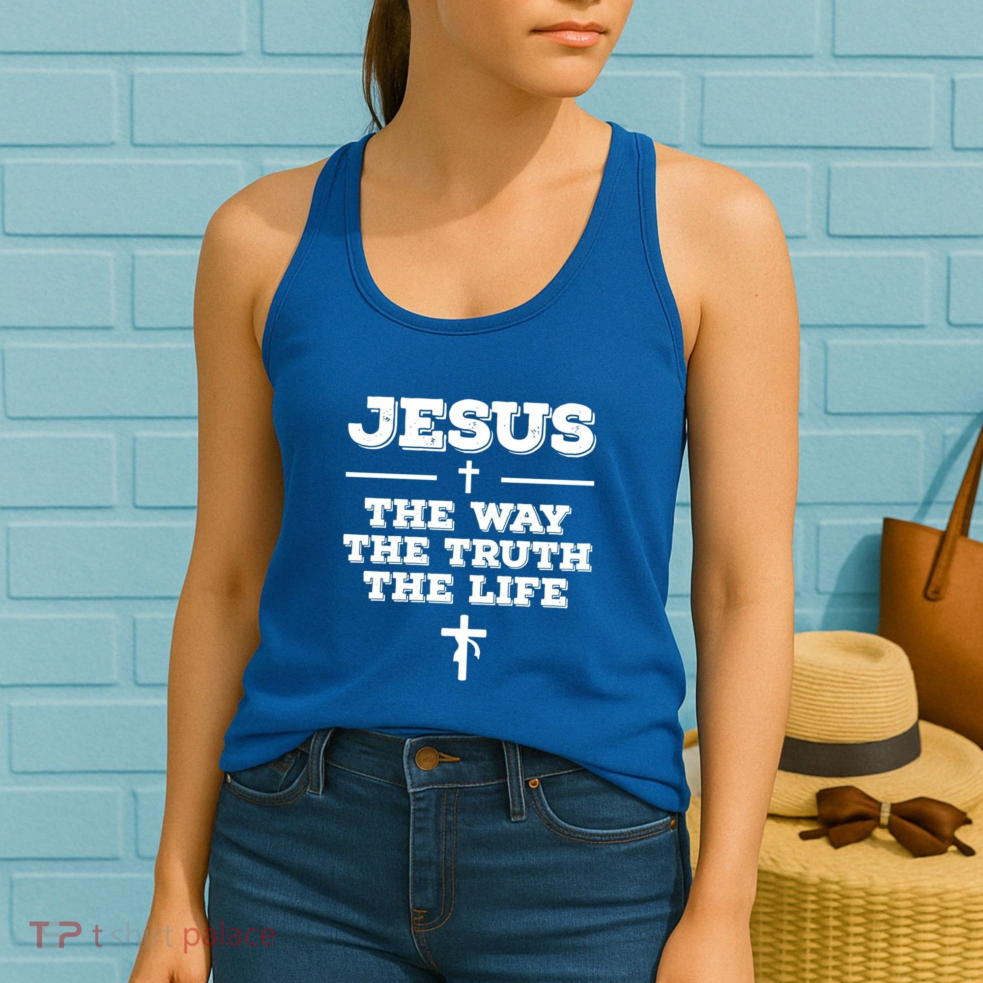 Jesus The Way The Truth The Life Christian Bible Verse Gift Women's Tank Top