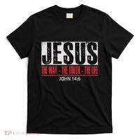 Jesus The Way The Truth The Life Religious Christian Bible T-Shirt thumb 0