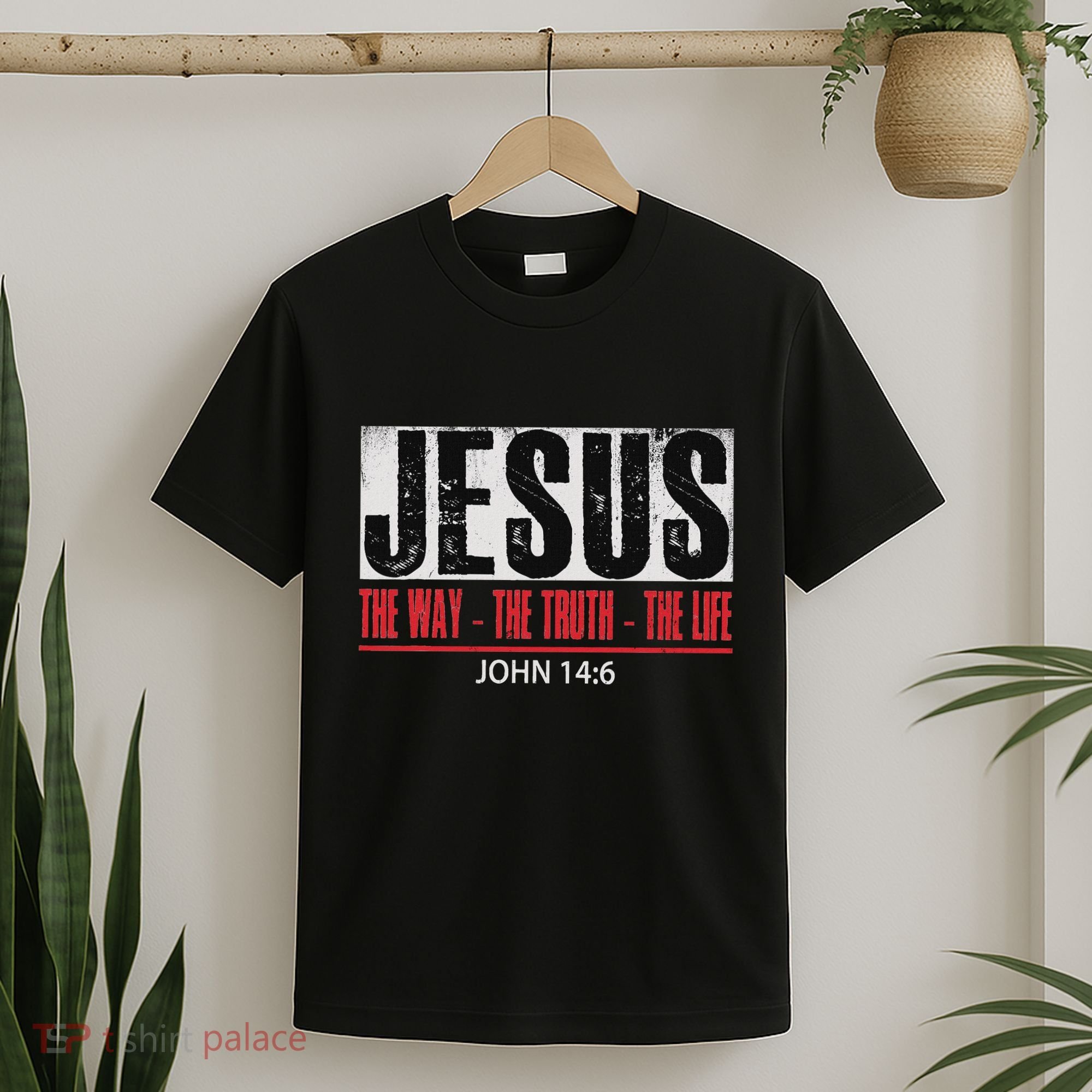 Jesus The Way The Truth The Life Religious Christian Bible T-Shirt
