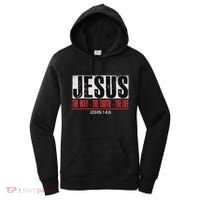 Jesus The Way The Truth The Life Religious Christian Bible Women's Hoodie thumb 0