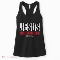 Jesus The Way The Truth The Life Religious Christian Bible Women's Tank Top thumb 0