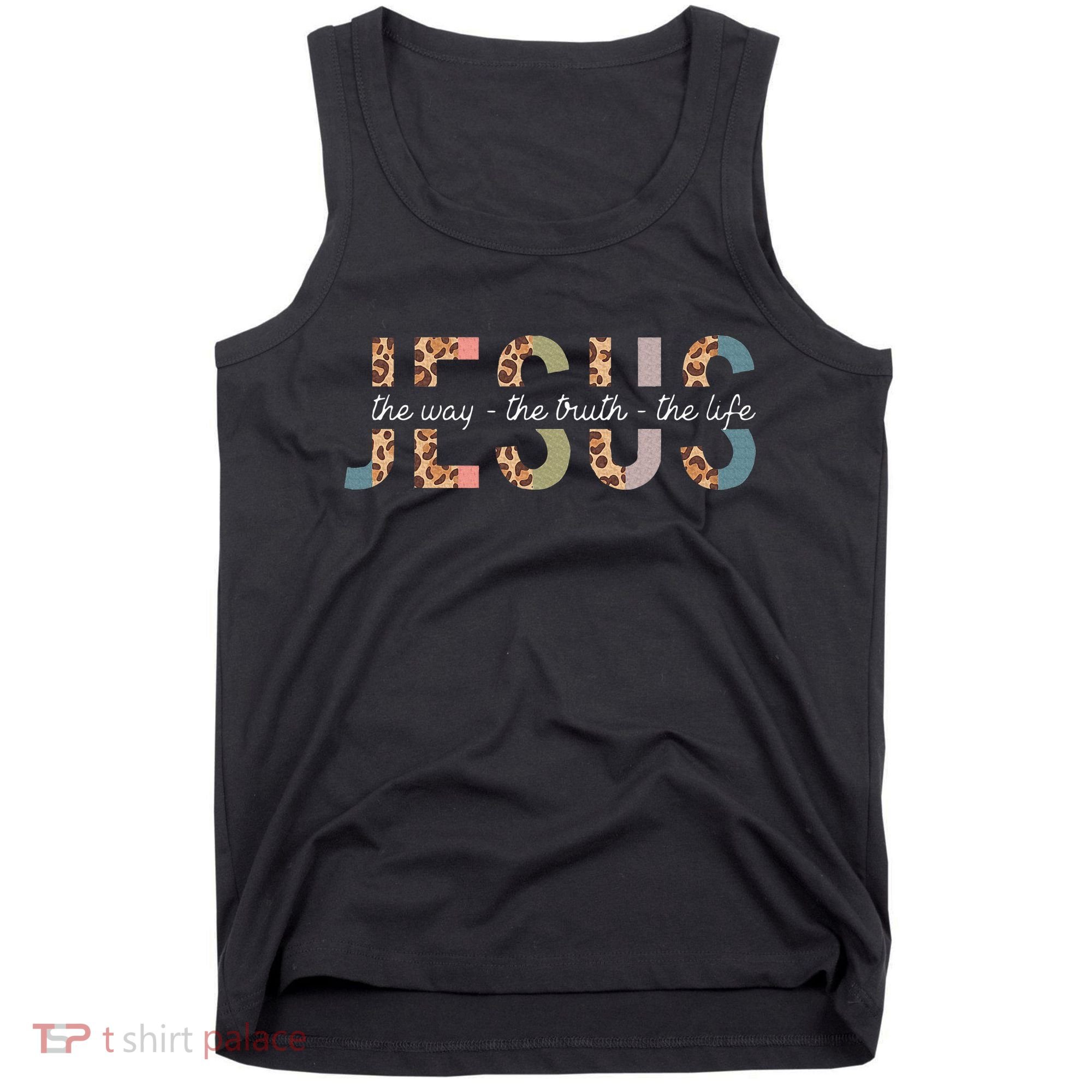 Jesus The Way The Truth The Life Leopard Christian Tank Top