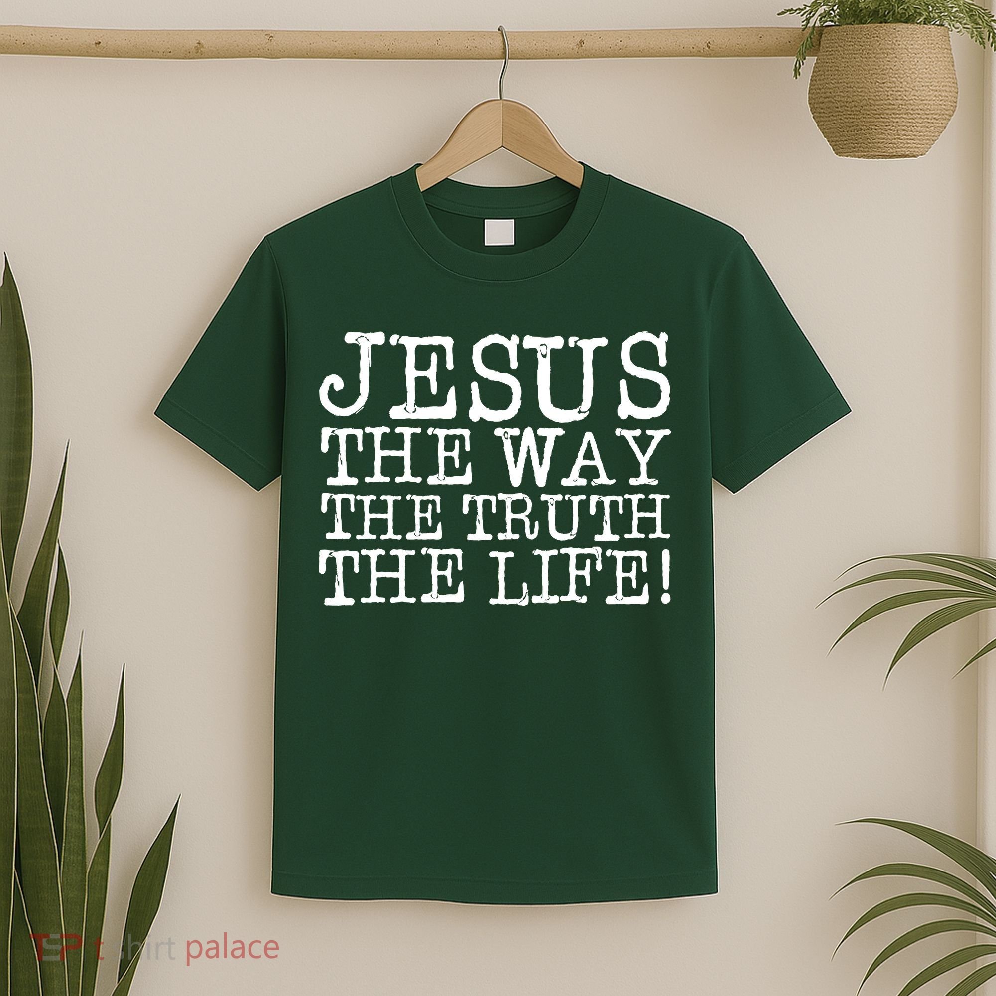 Jesus The Way The Truth The Life T-Shirt