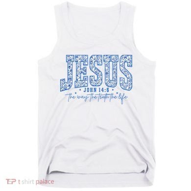 Jesus The Way The Truth The Life Tank Top