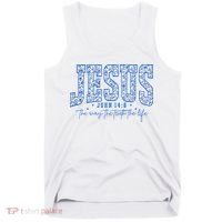 Jesus The Way The Truth The Life Tank Top thumb 0