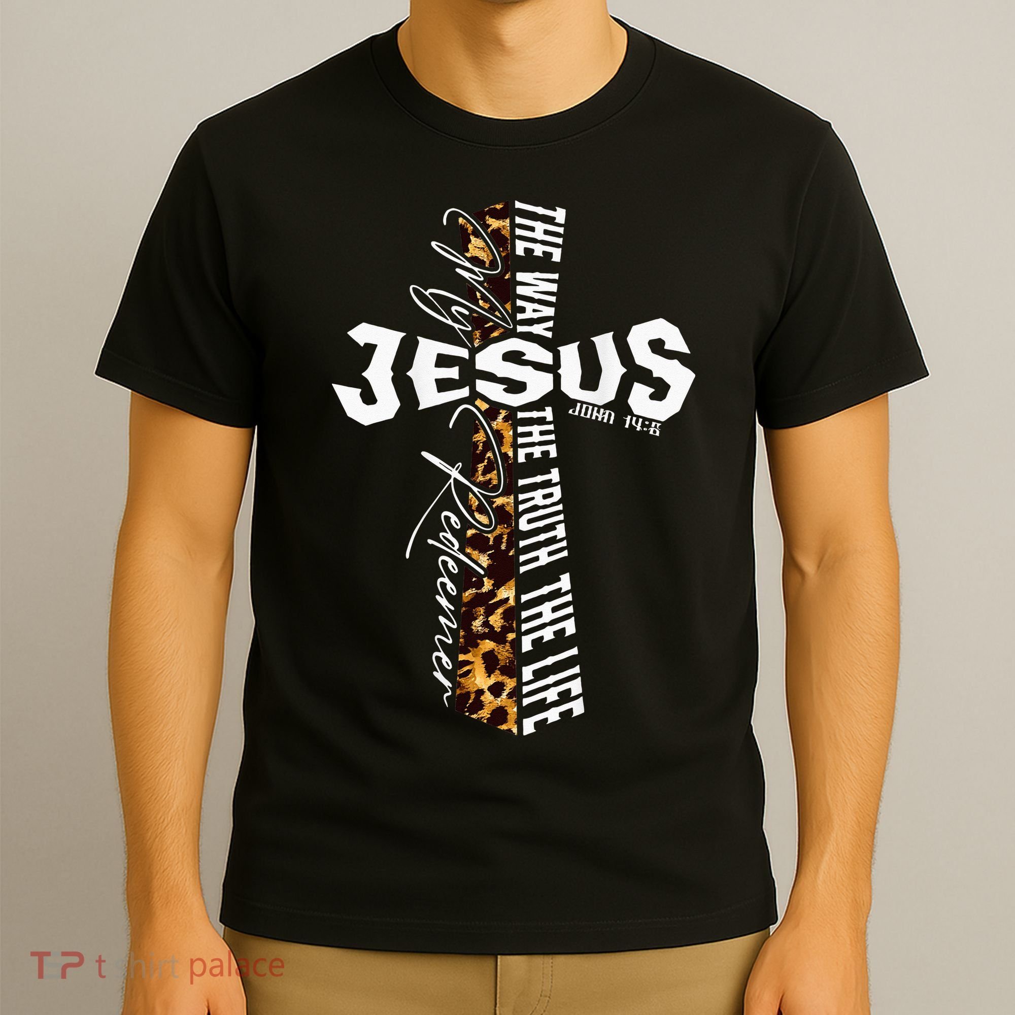 Jesus The Way Truth Life Leopard Cross Christian Faith T-Shirt