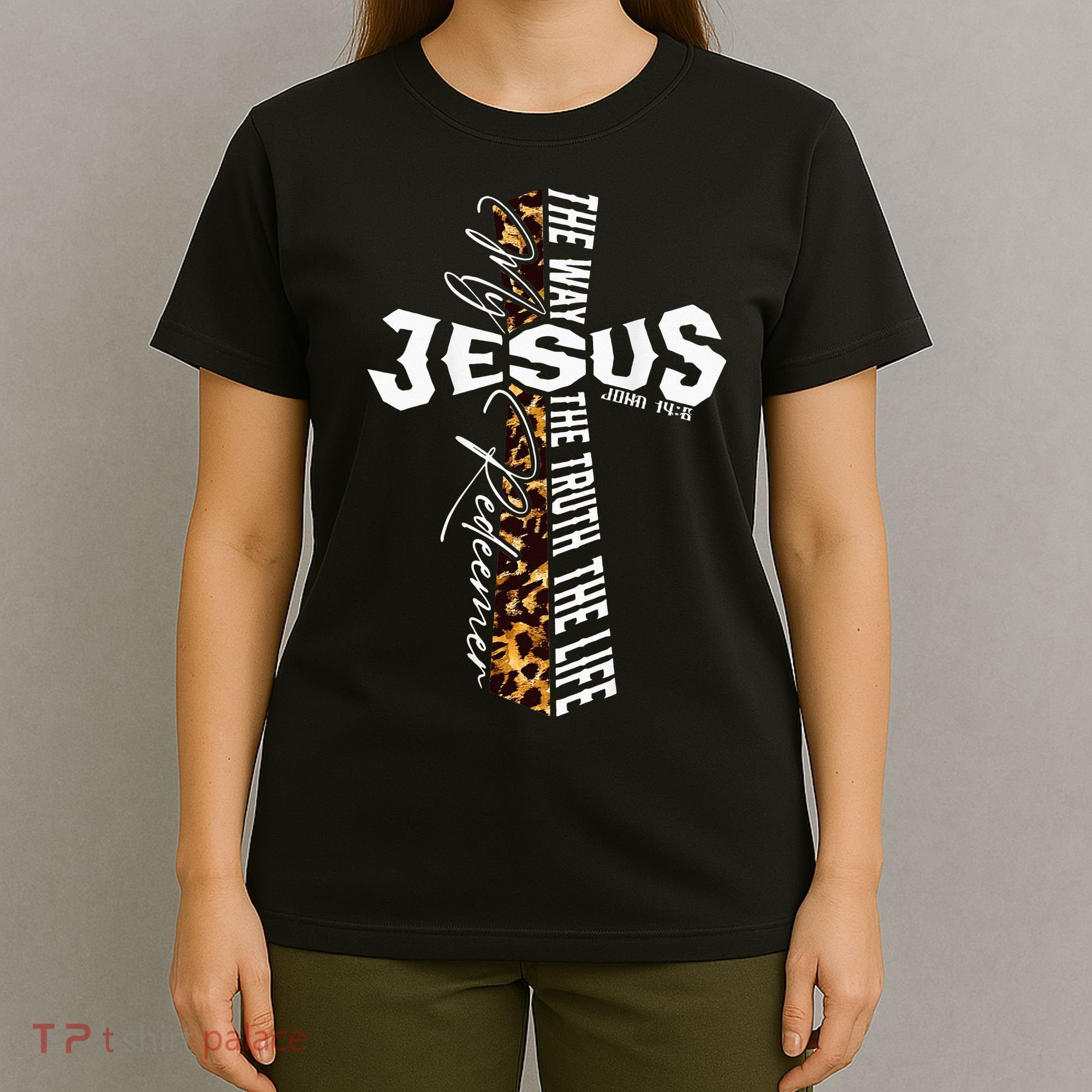 Jesus The Way Truth Life Leopard Cross Christian Faith T-Shirt