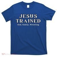 Jesus Trained Wrestling Jesus Trained God Family Wrestling T-Shirt thumb 0