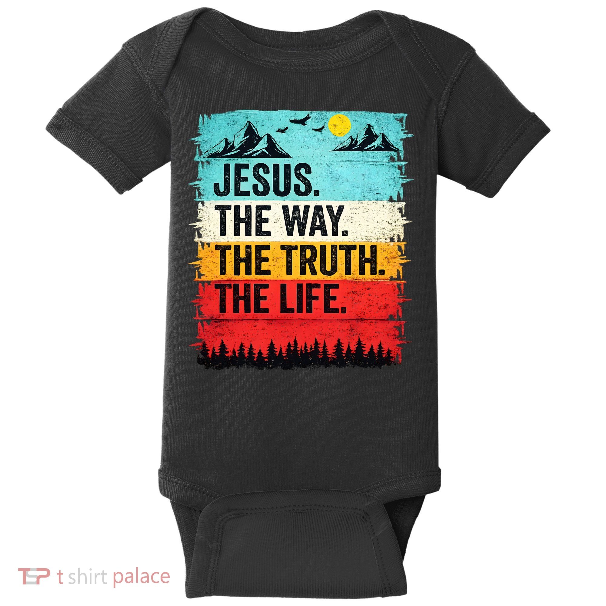 Jesus The Way Truth Life Christian Worship Baby Bodysuit