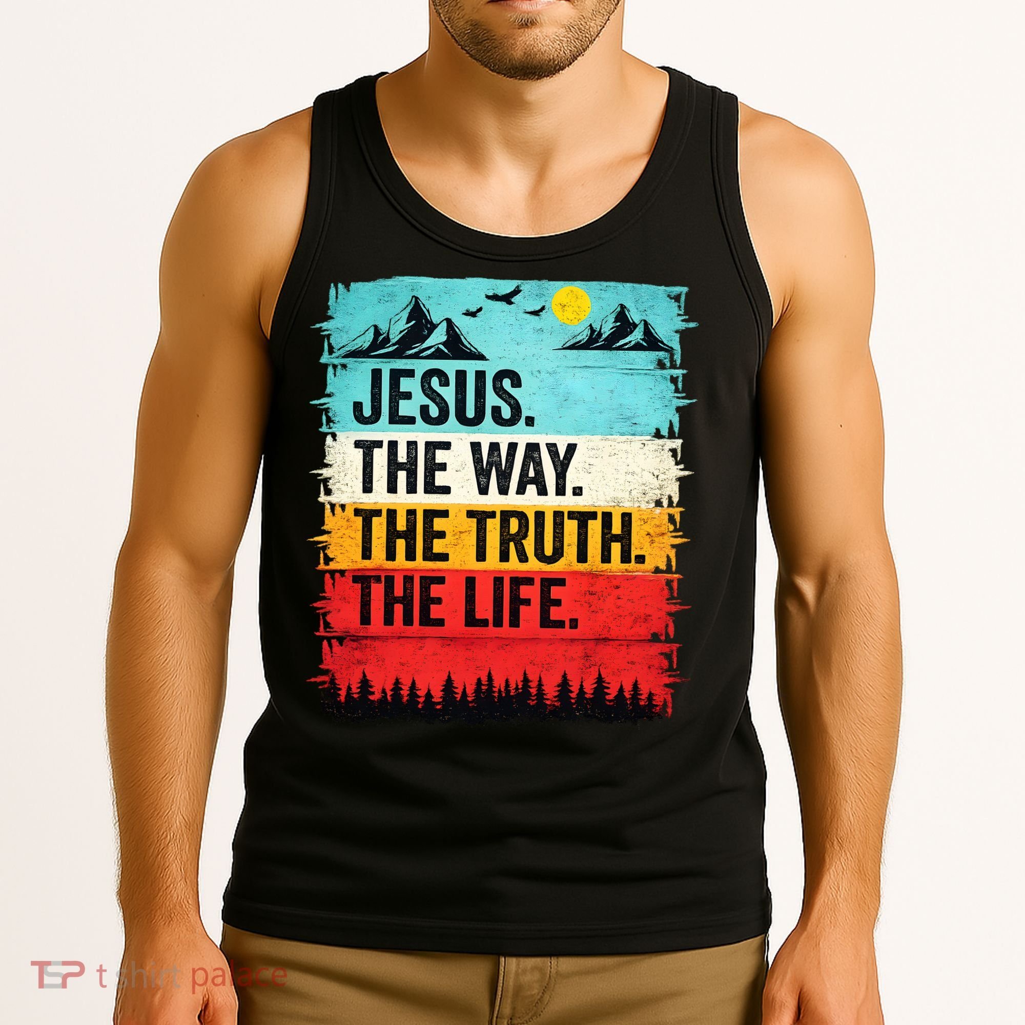 Jesus The Way Truth Life Christian Worship Tank Top