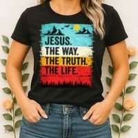 Jesus The Way Truth Life Christian Worship Women's T-Shirt thumb 2
