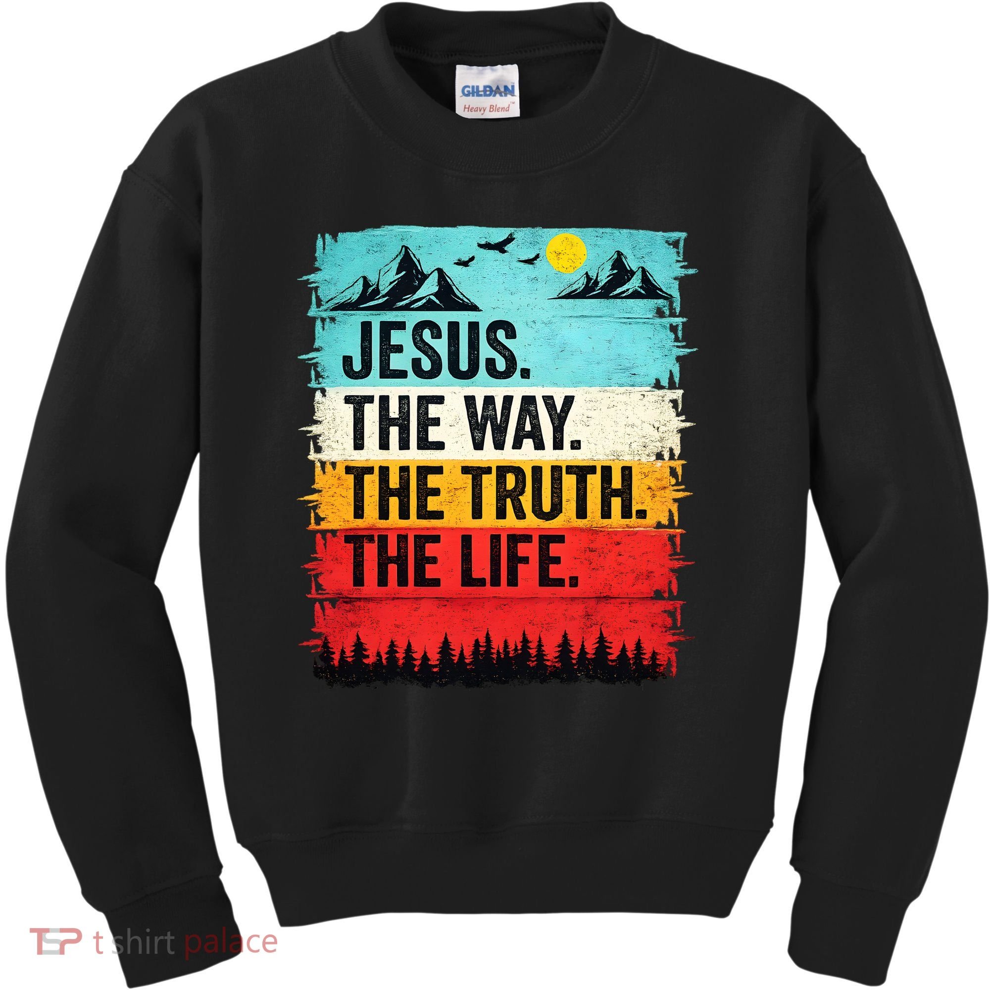 Jesus The Way Truth Life Christian Worship Kids Sweatshirt