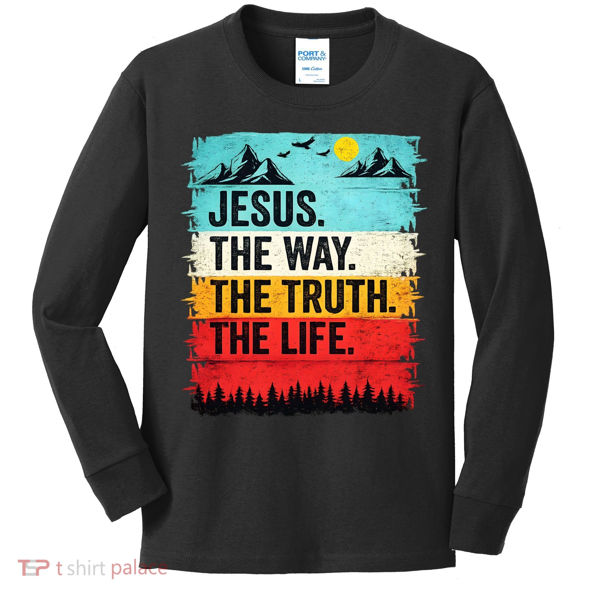Jesus The Way Truth Life Christian Worship Kids Long Sleeve Shirt