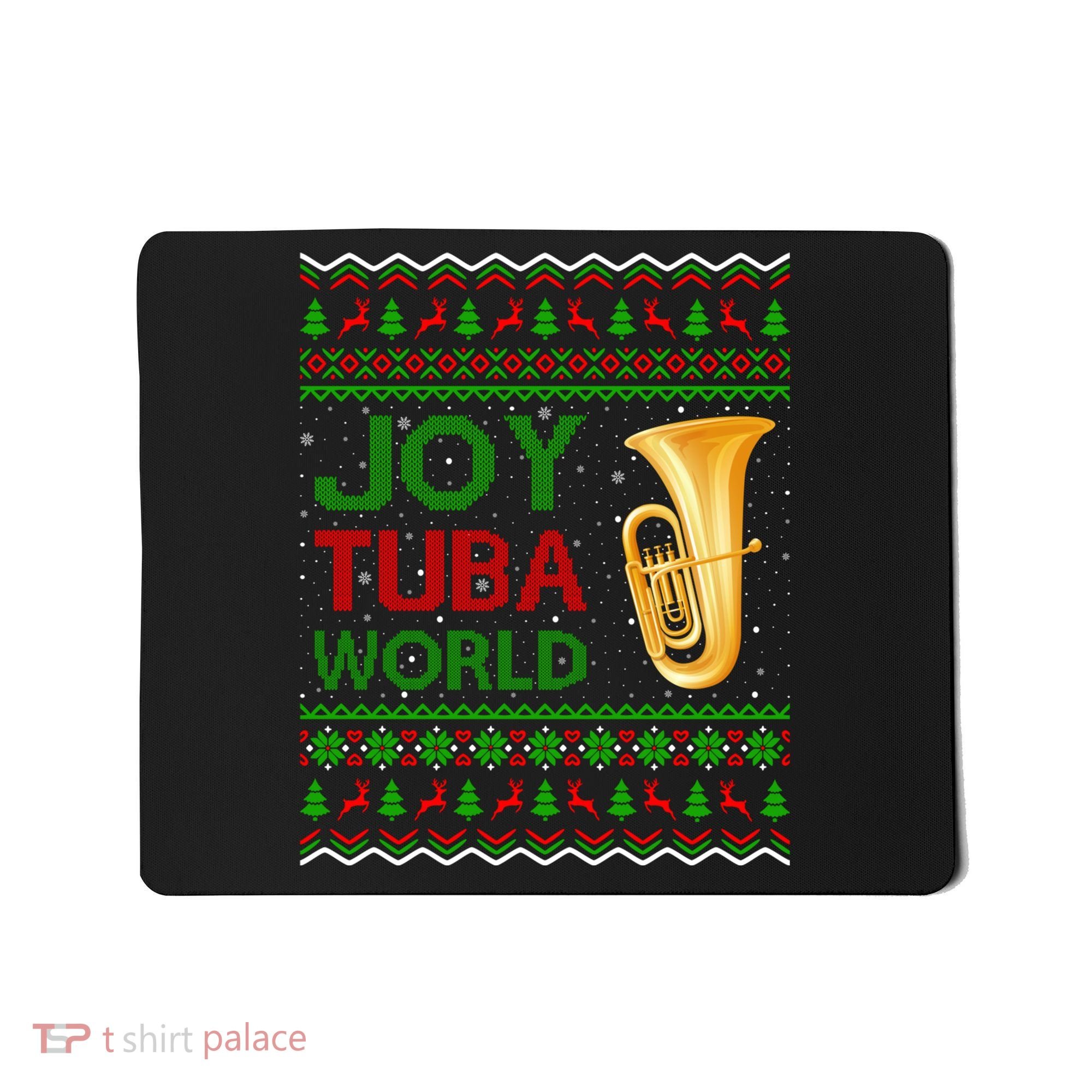 Joy Tuba World Music Lover Xmas Gift Ugly Tuba Christmas Mousepad