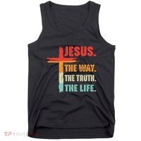 Jesus The Way The Truth The Life Christian Tank Top thumb 0