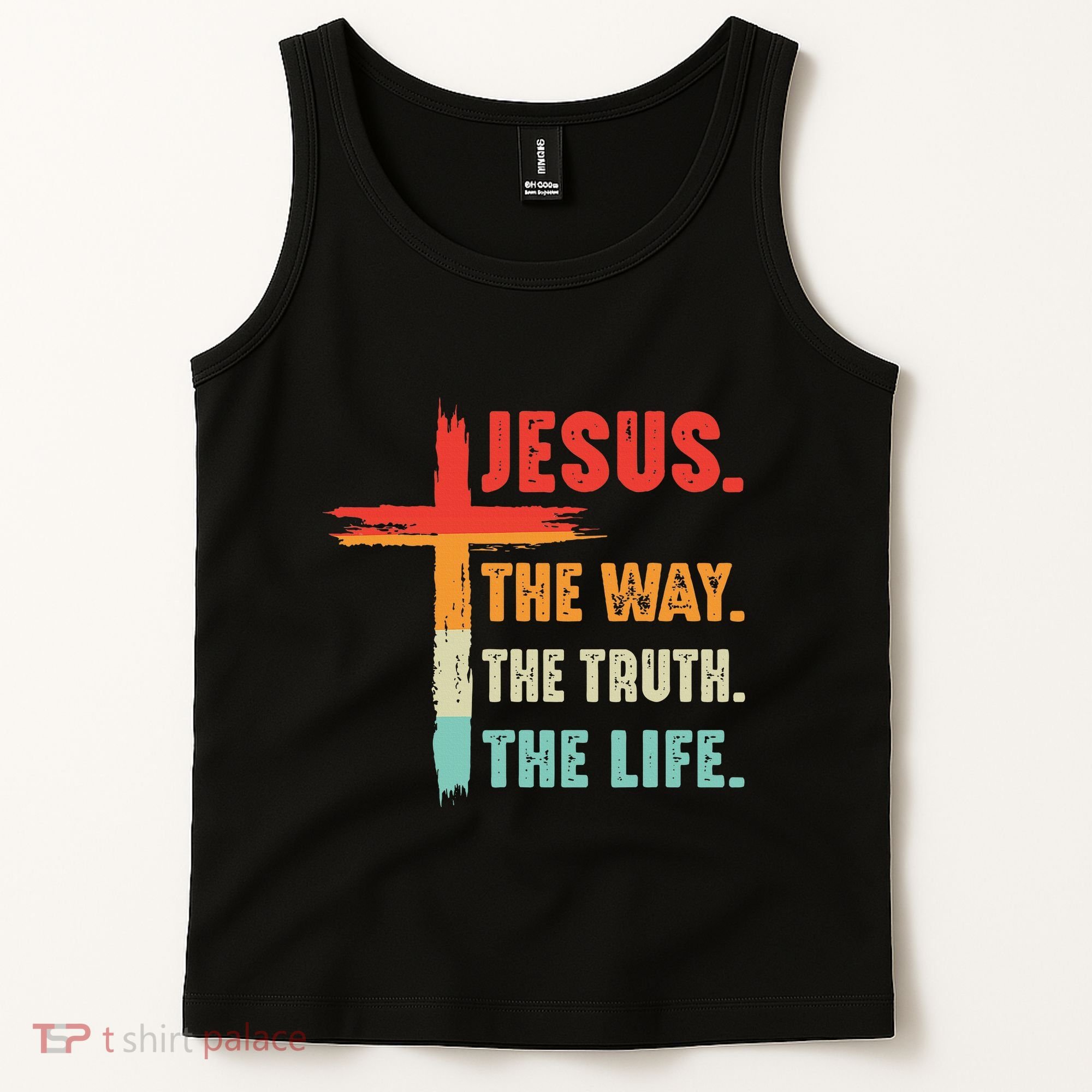 Jesus The Way The Truth The Life Christian Tank Top
