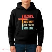 Jesus The Way The Truth The Life Christian Kids Hoodie thumb 4