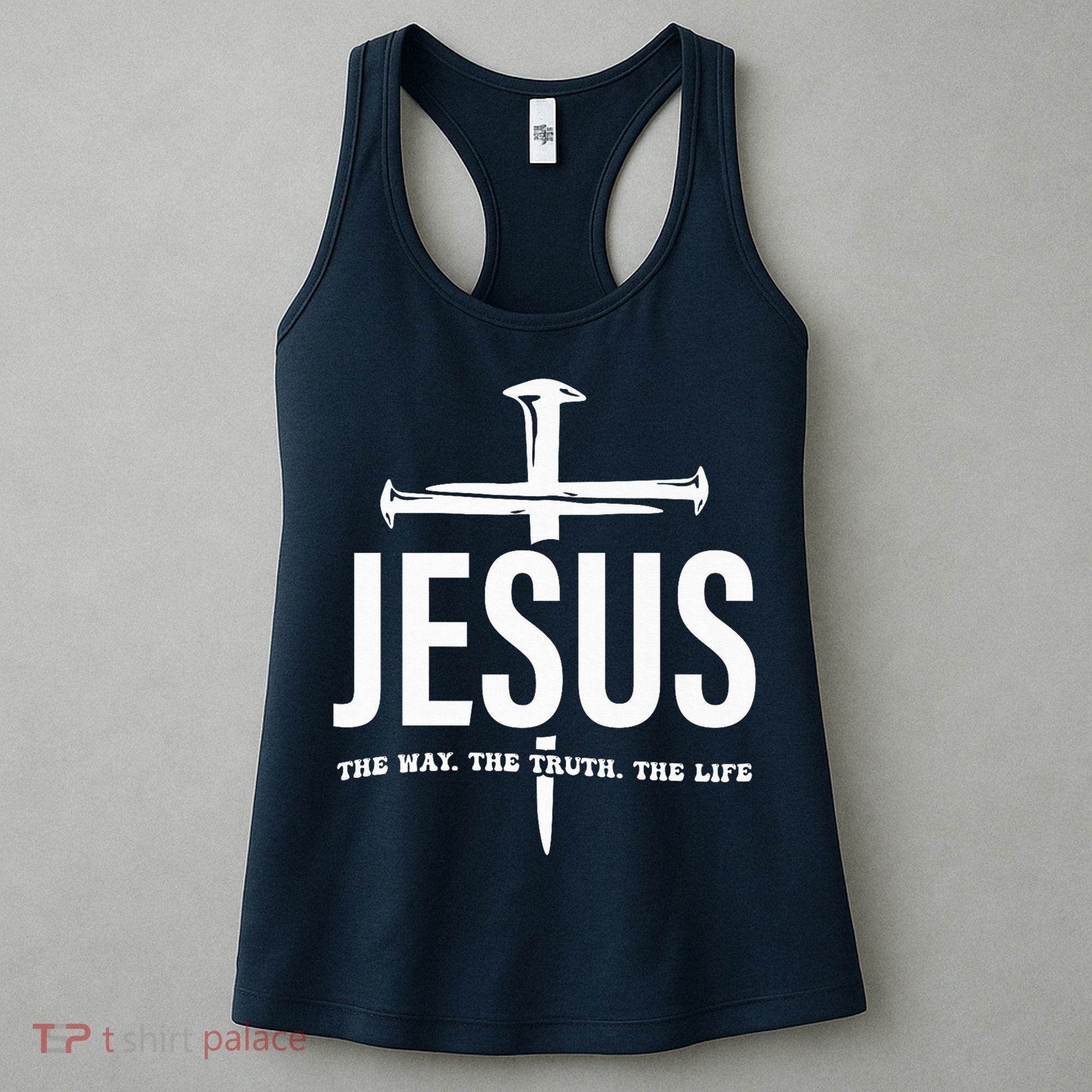 Jesus The Way. The Truth. The Life Women's Tank Top