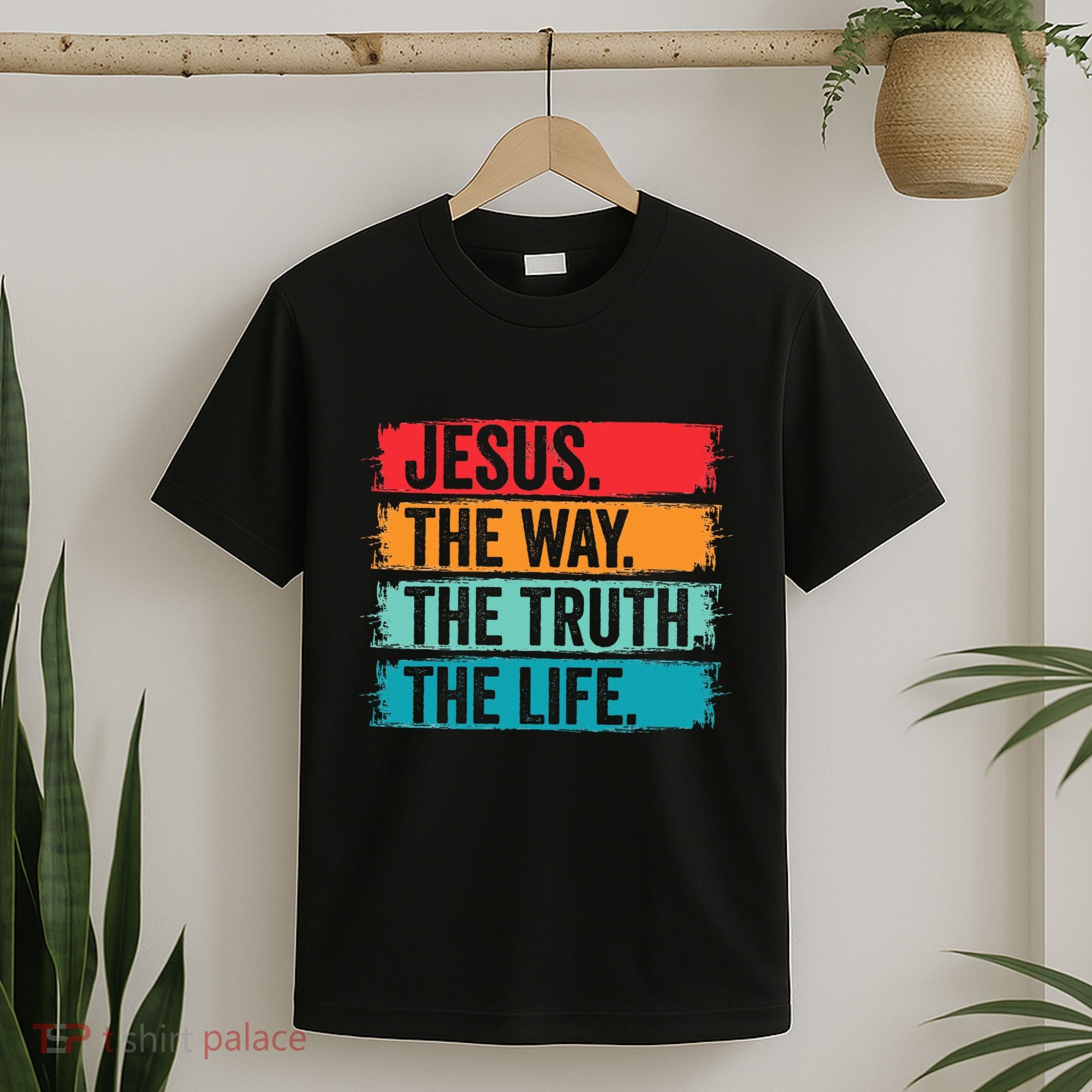 Jesus The Way The Truth Life Bible Verse Christian Worship T-Shirt
