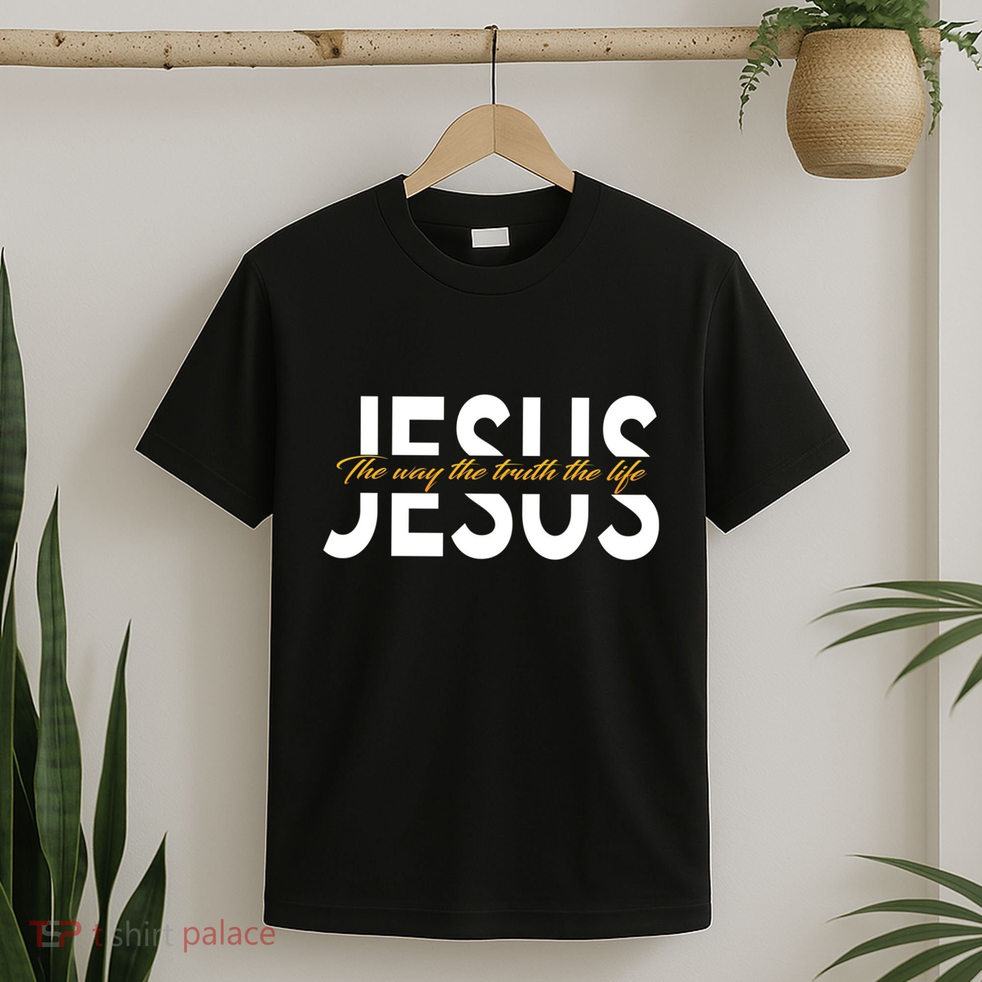 Jesus The Way And The Truth And The Life T-Shirt