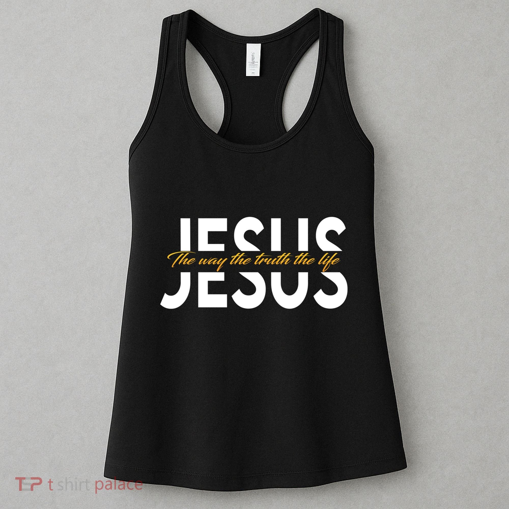 Jesus The Way And The Truth And The Life Women's Tank Top