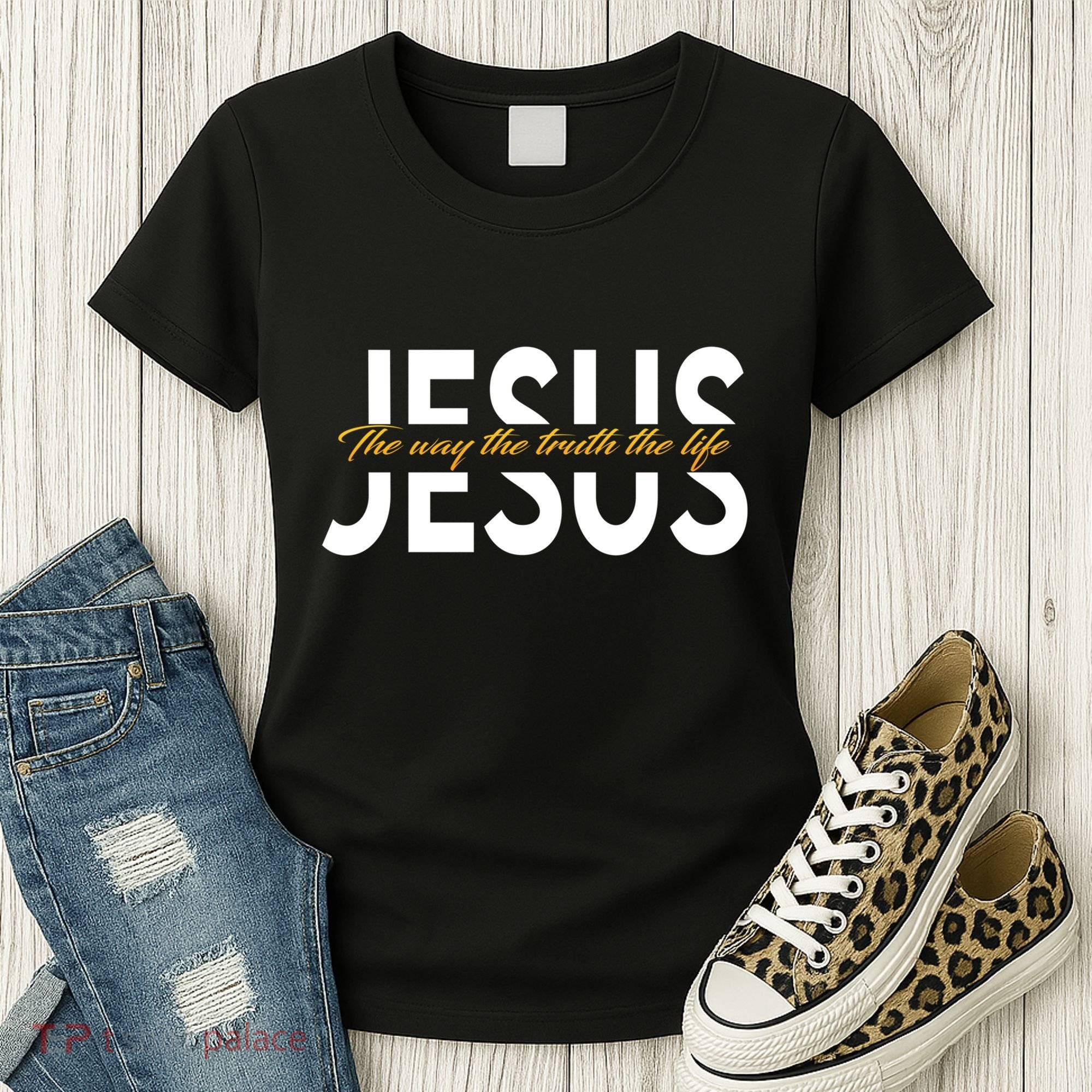 Jesus The Way And The Truth And The Life Women's T-Shirt