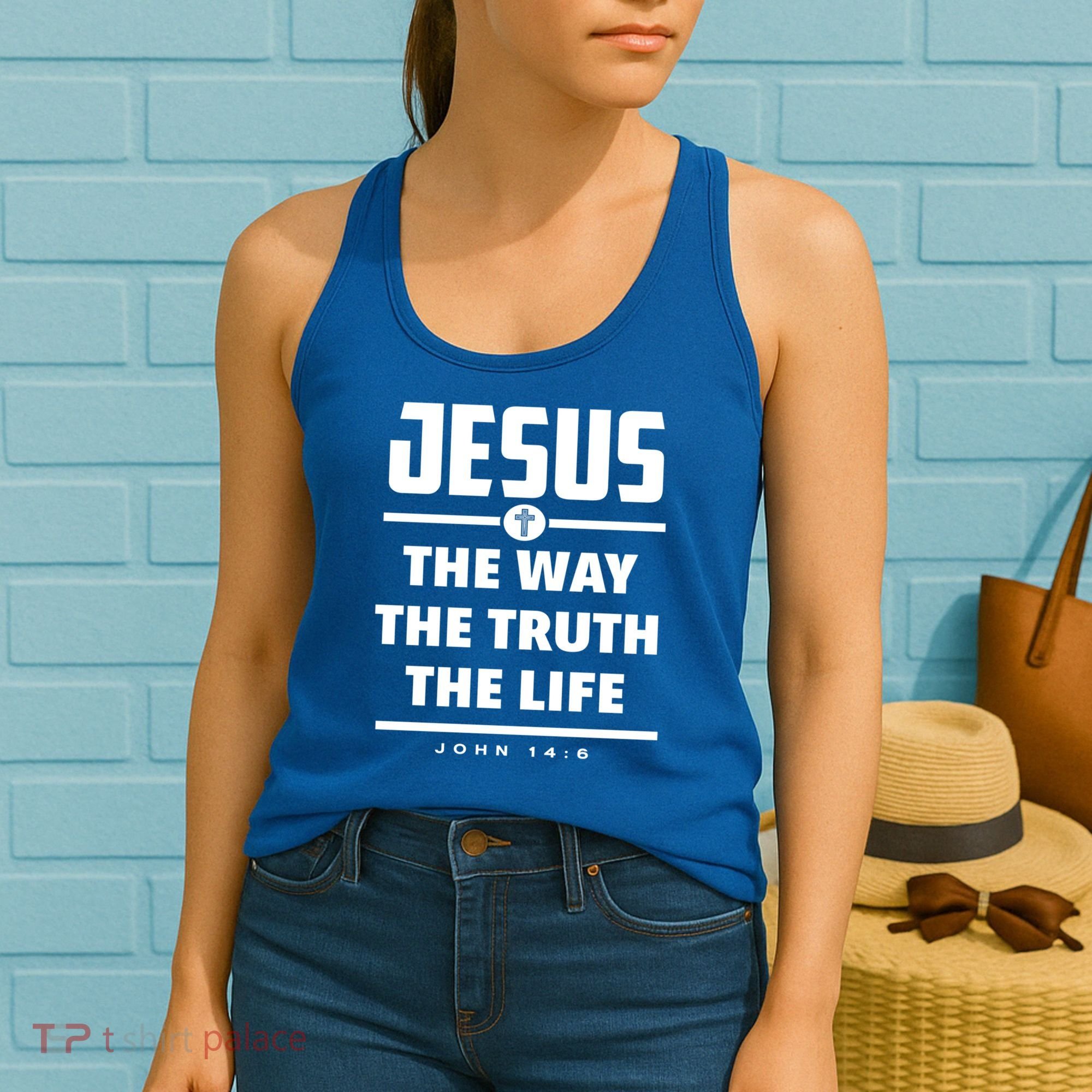 Jesus The Way The Truth The Life Bible Verse Jesus Gift Women's Tank Top