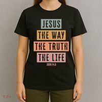 Jesus The Way Truth Life Bible Verse T-Shirt thumb 4