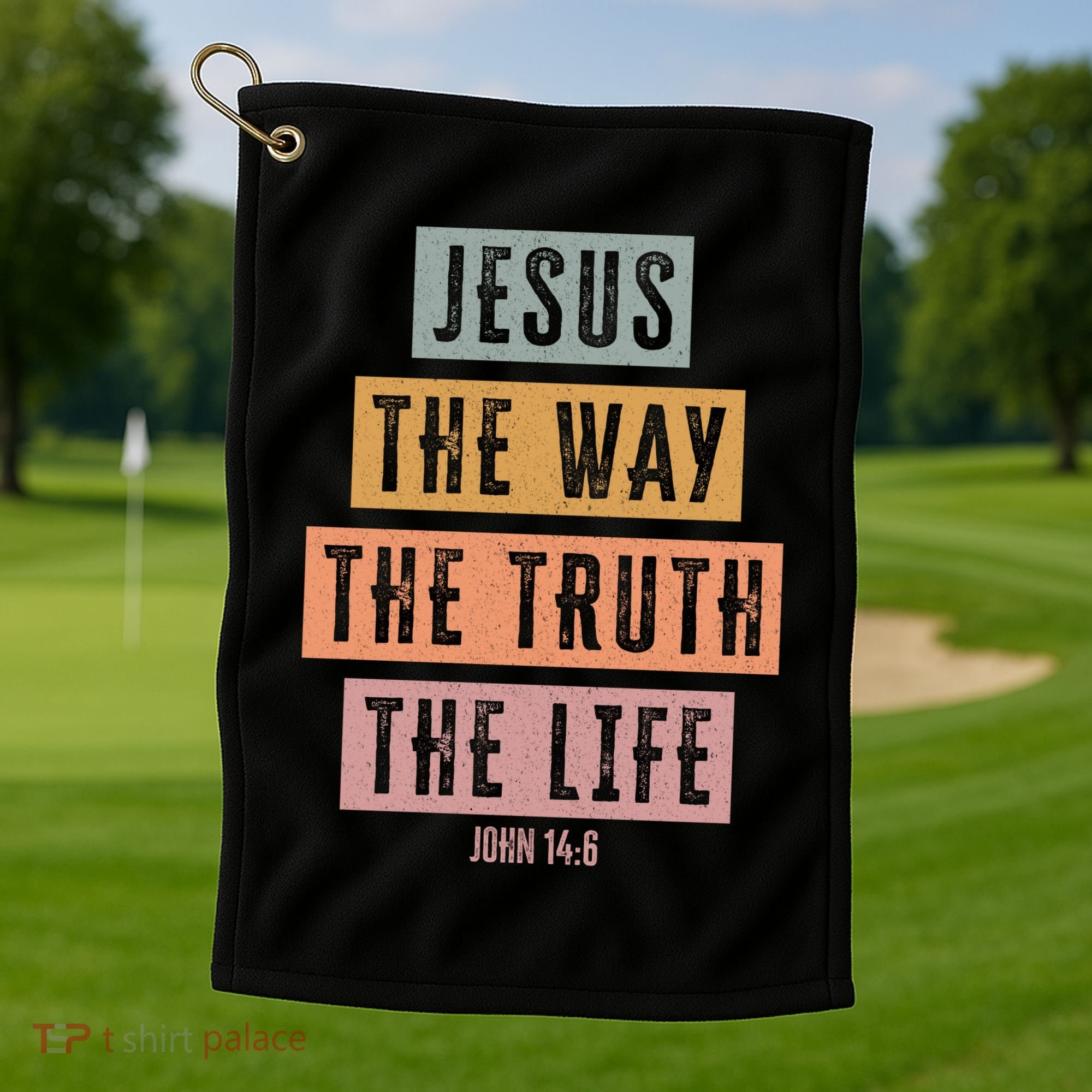 Jesus The Way Truth Life Bible Verse Golf Towel