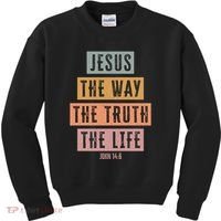 Jesus The Way Truth Life Bible Verse Kids Sweatshirt thumb 0