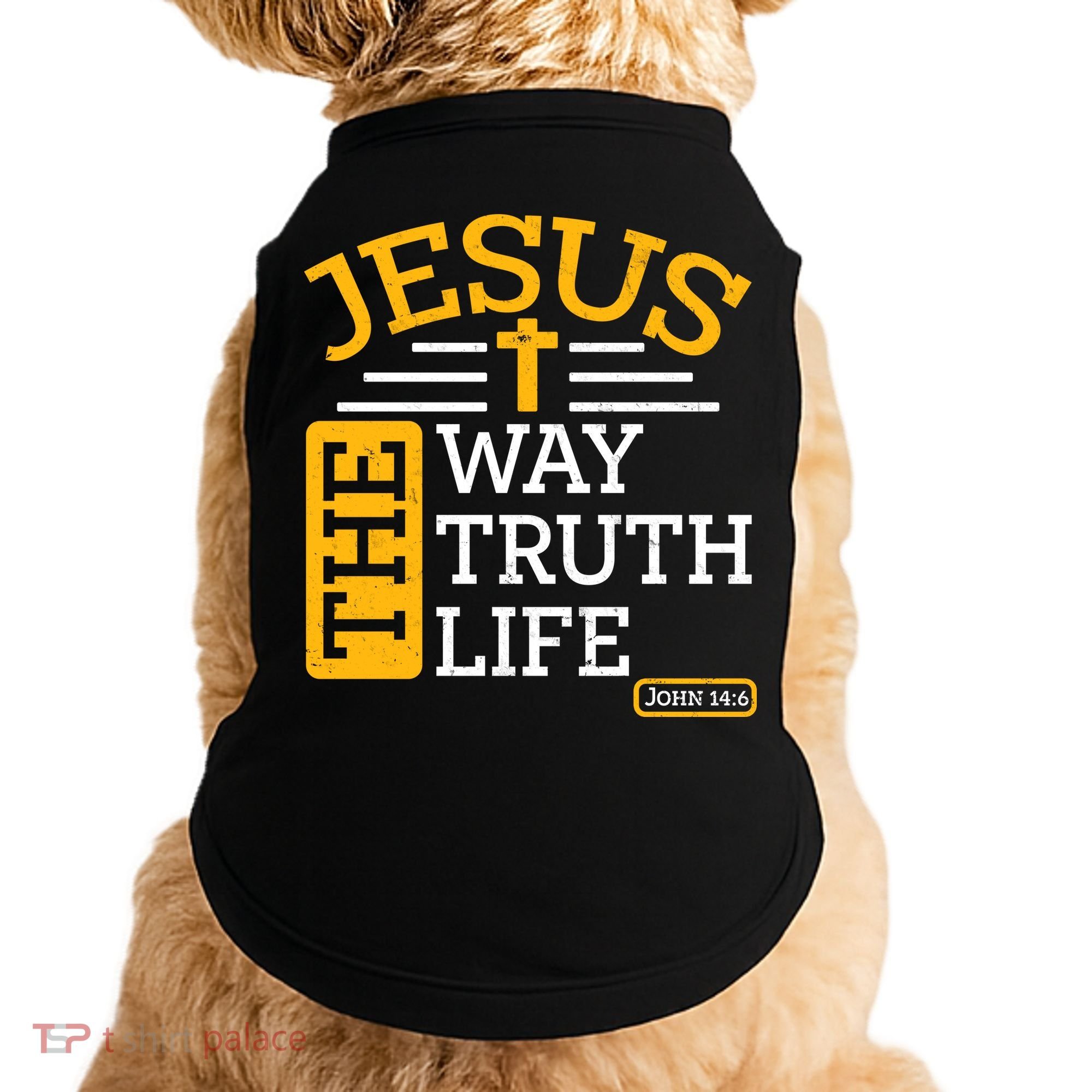 Jesus The Way Truth Life John 14:6 Doggie Tank