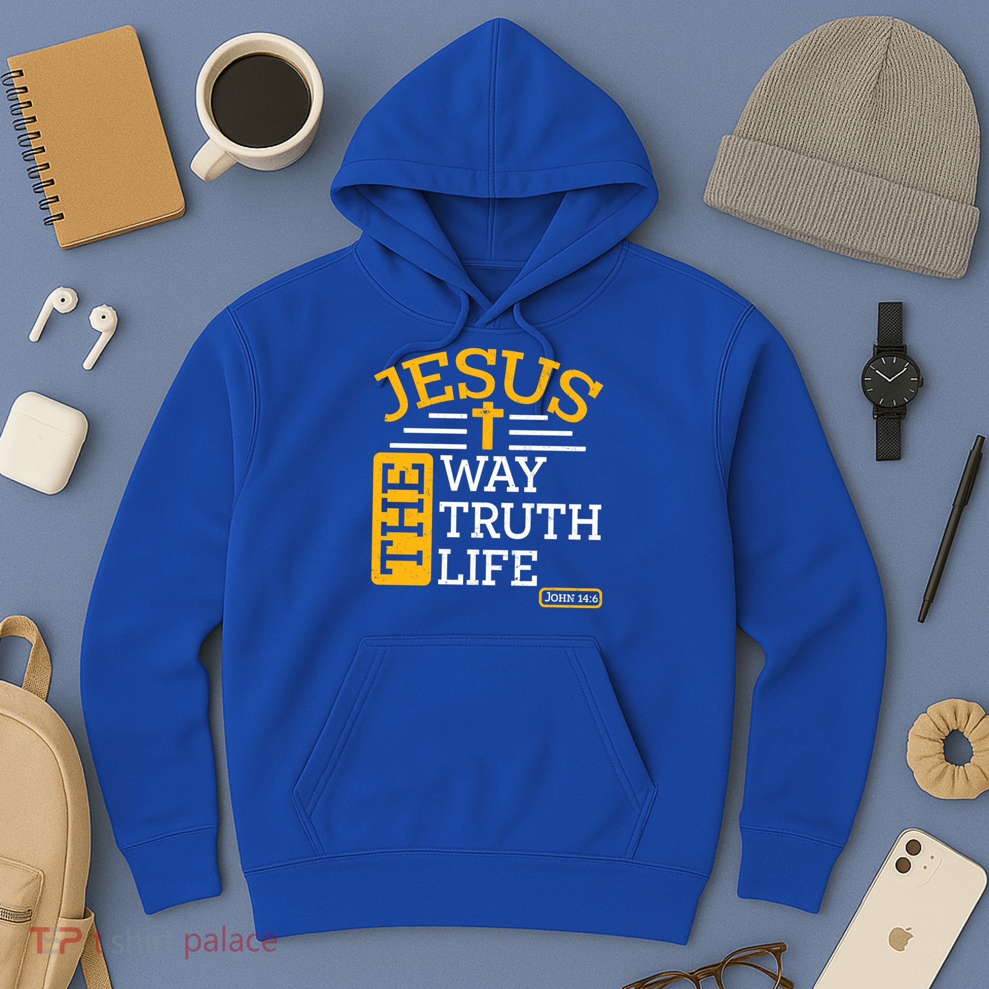 Jesus The Way Truth Life John 14:6 Hoodie