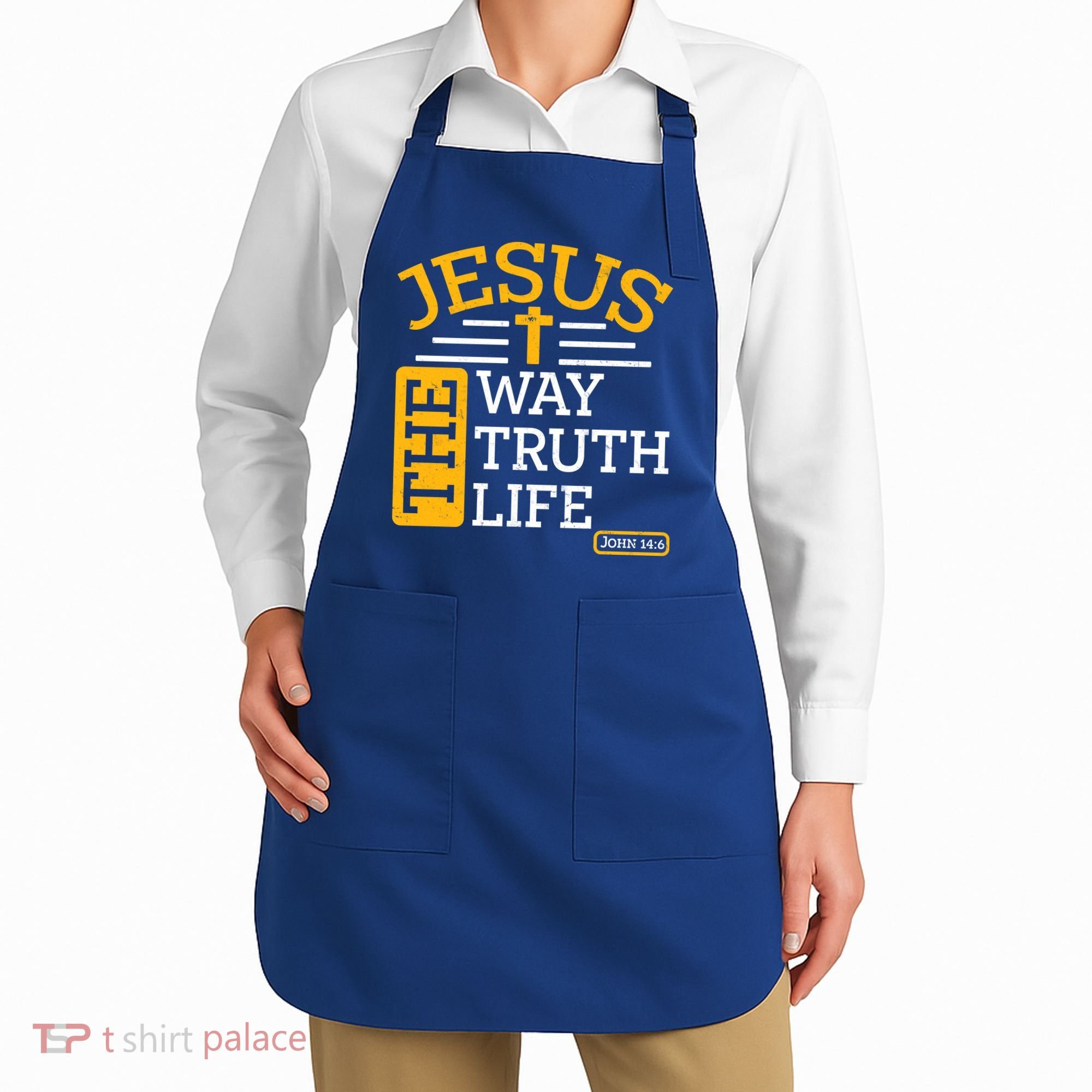 Jesus The Way Truth Life John 14:6 Apron