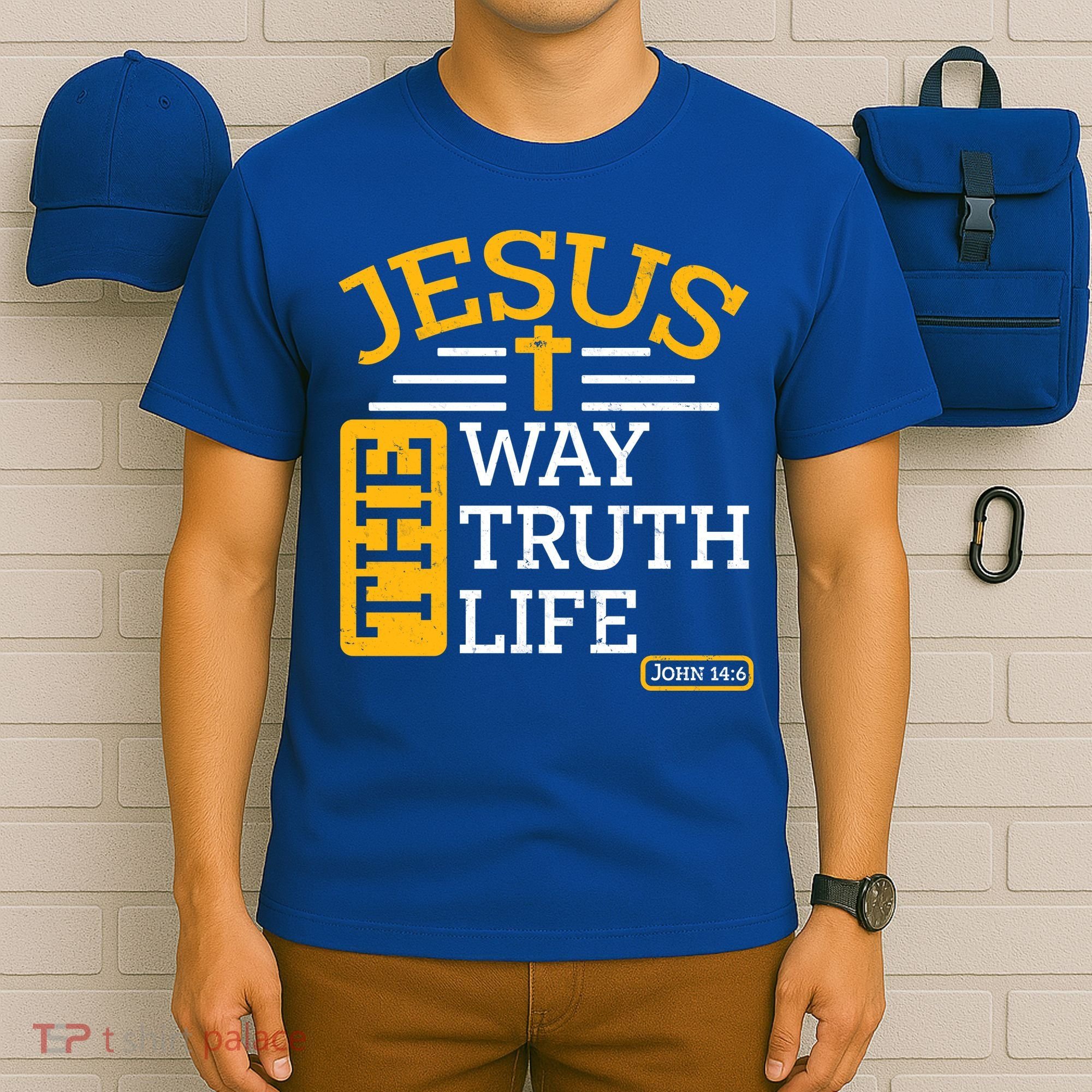 Jesus The Way Truth Life John 14:6 T-Shirt