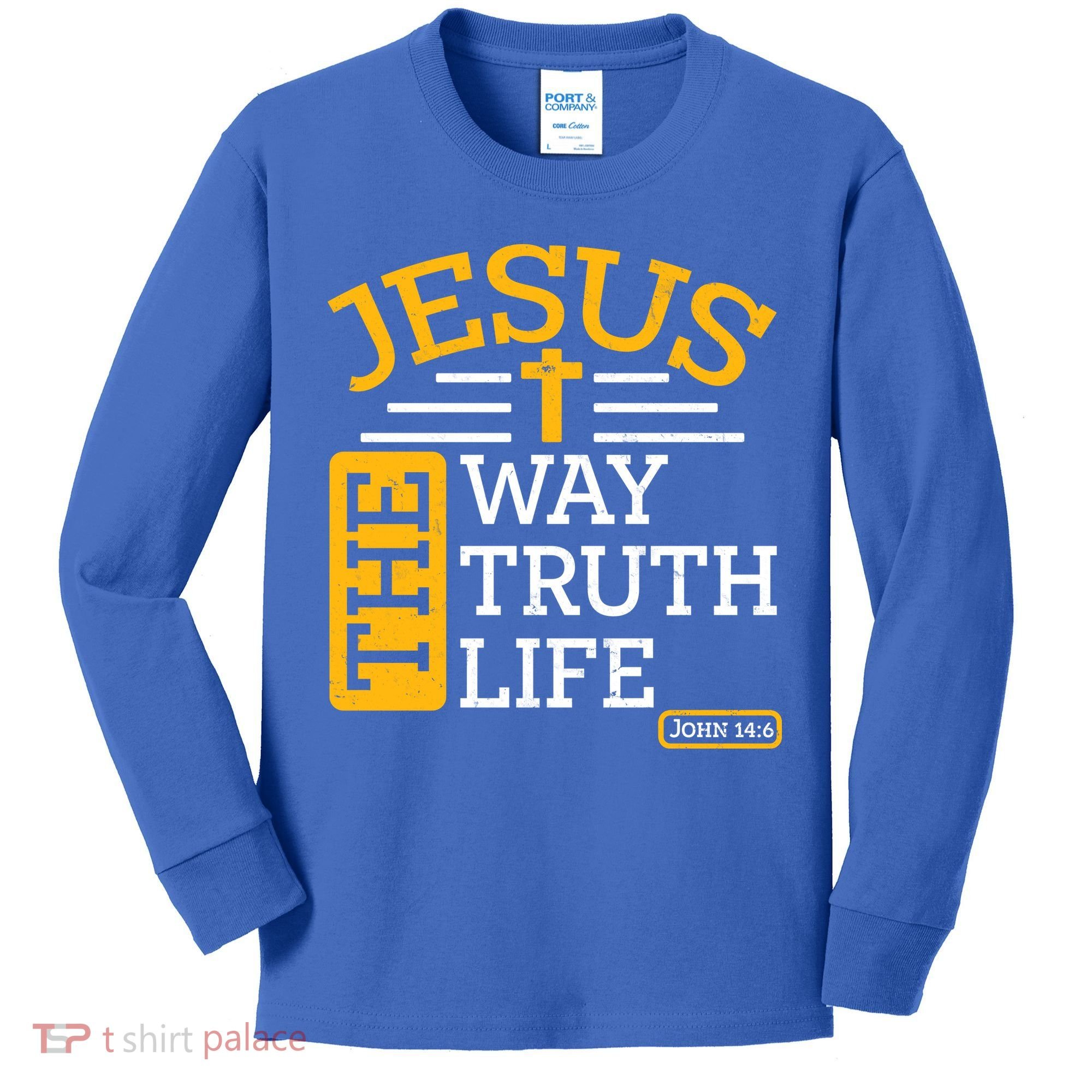 Jesus The Way Truth Life John 14:6 Kids Long Sleeve Shirt