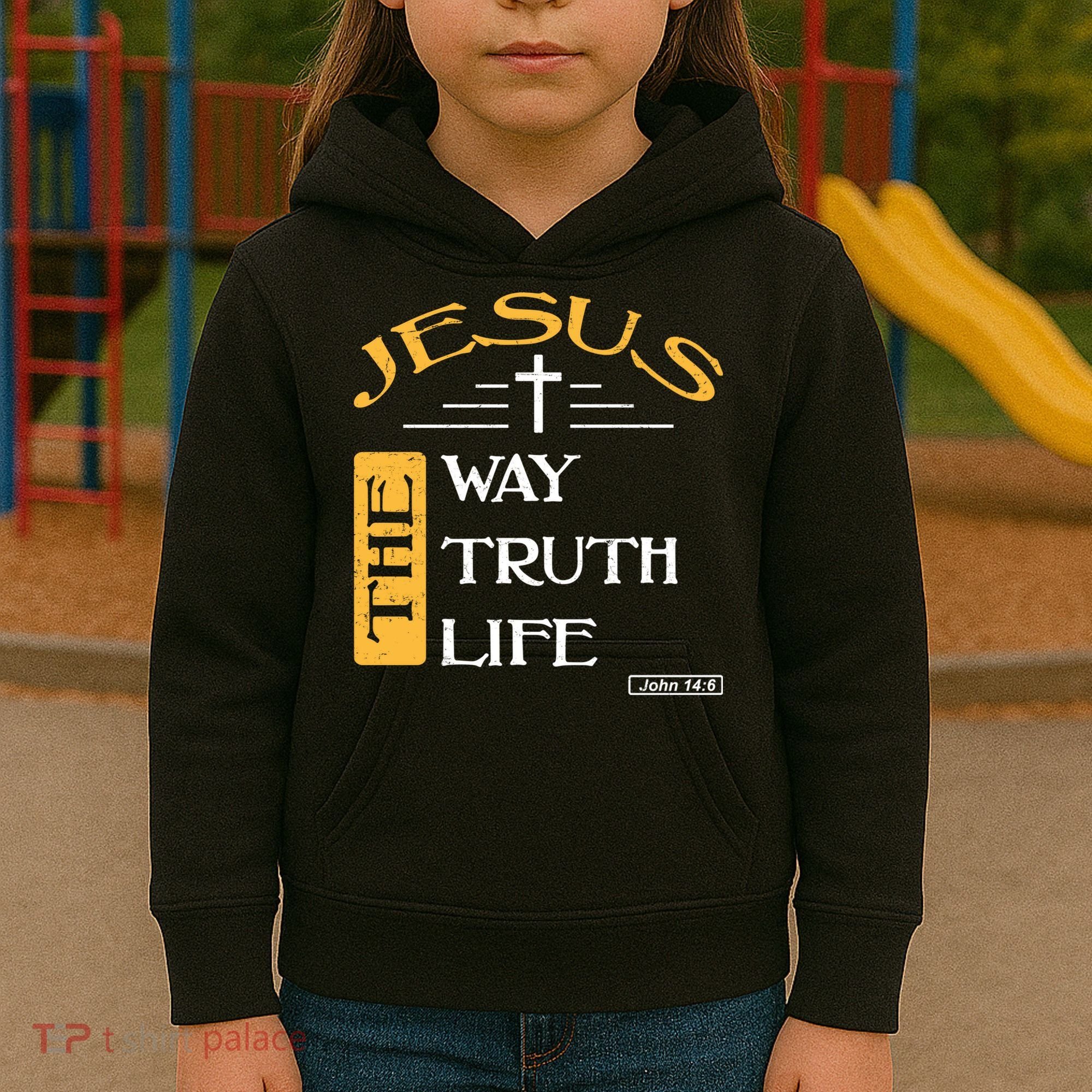 Jesus The Way Truth Life Christian Kids Hoodie