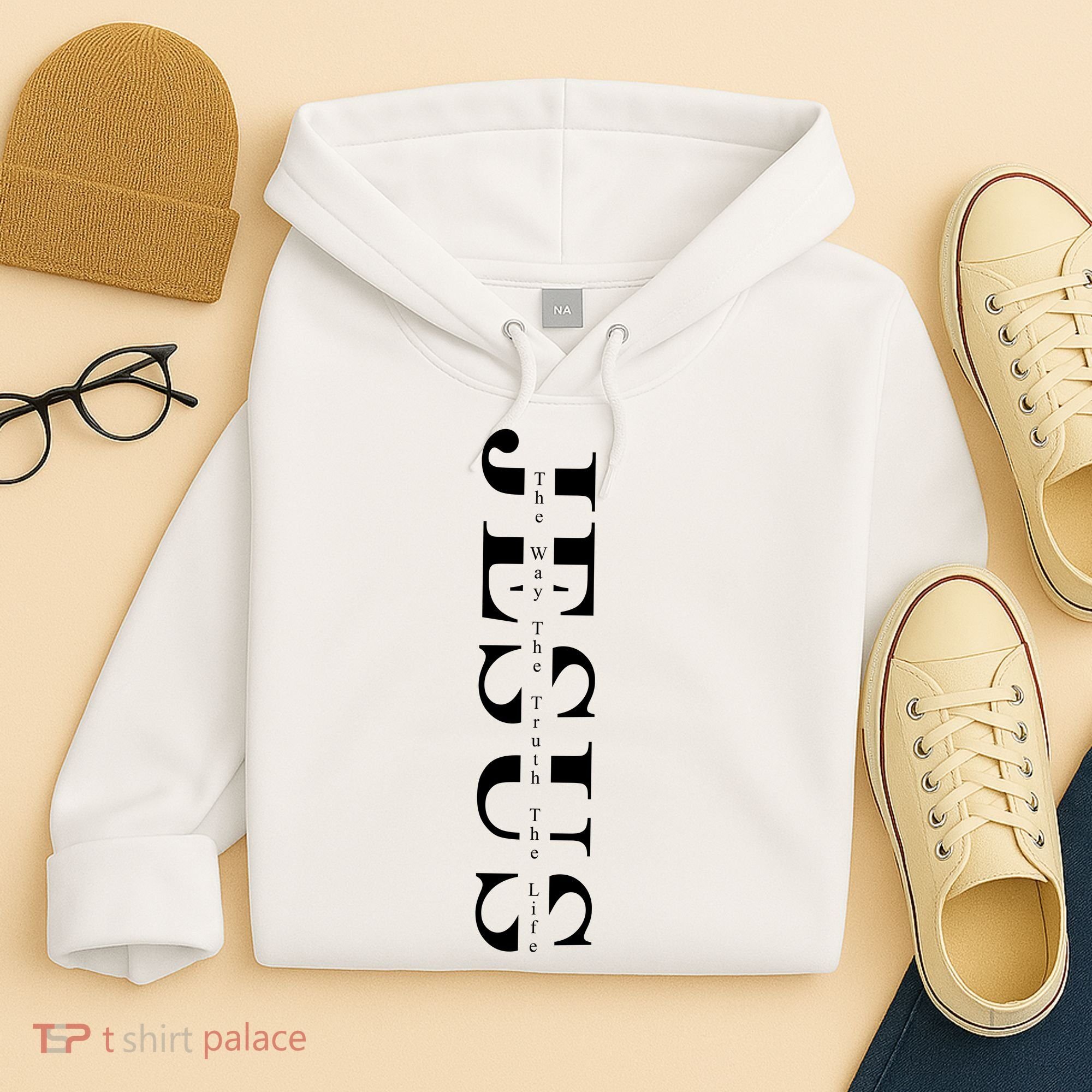 Jesus The Way The Truth The Life Hoodie
