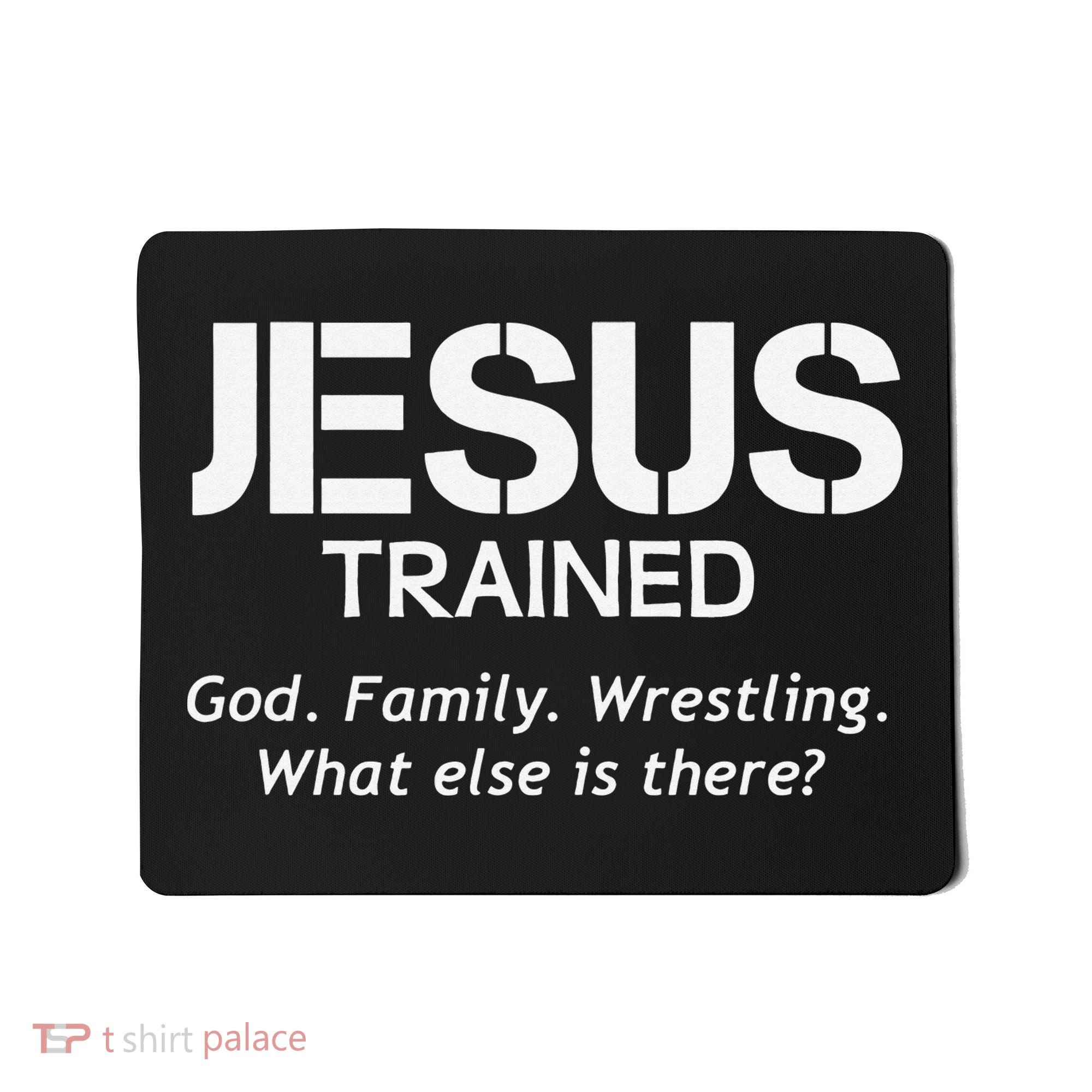 Jesus Trained Wrestling Funny Wrestler Muscle  Mousepad