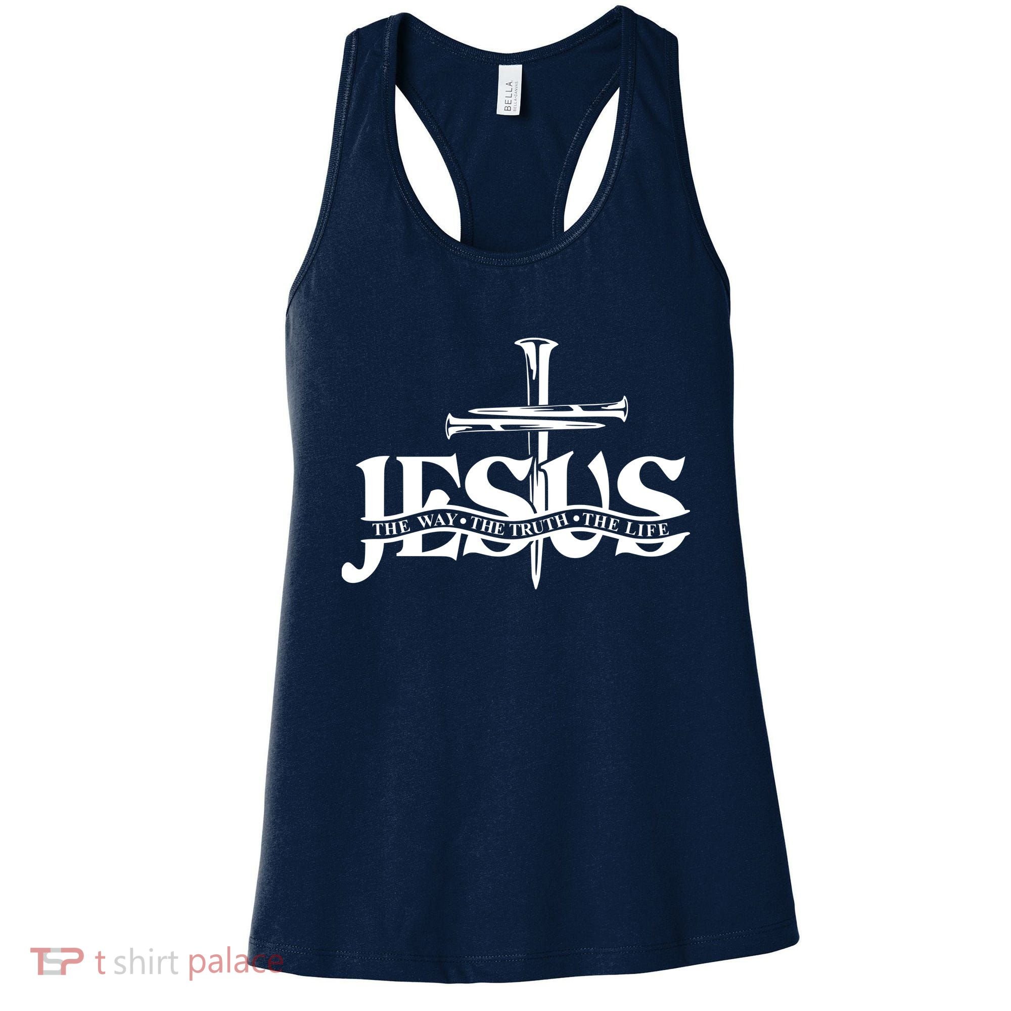 Jesus The Way The Truth The Life With 3 Nails Logo Women's Tank Top
