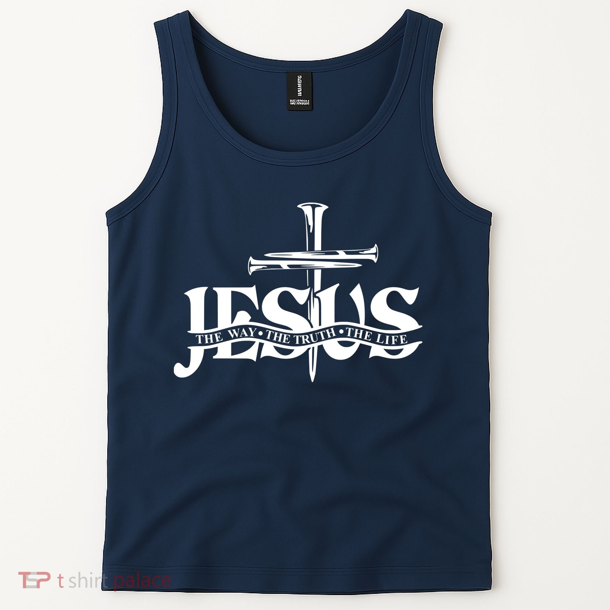 Jesus The Way The Truth The Life With 3 Nails Logo Tank Top