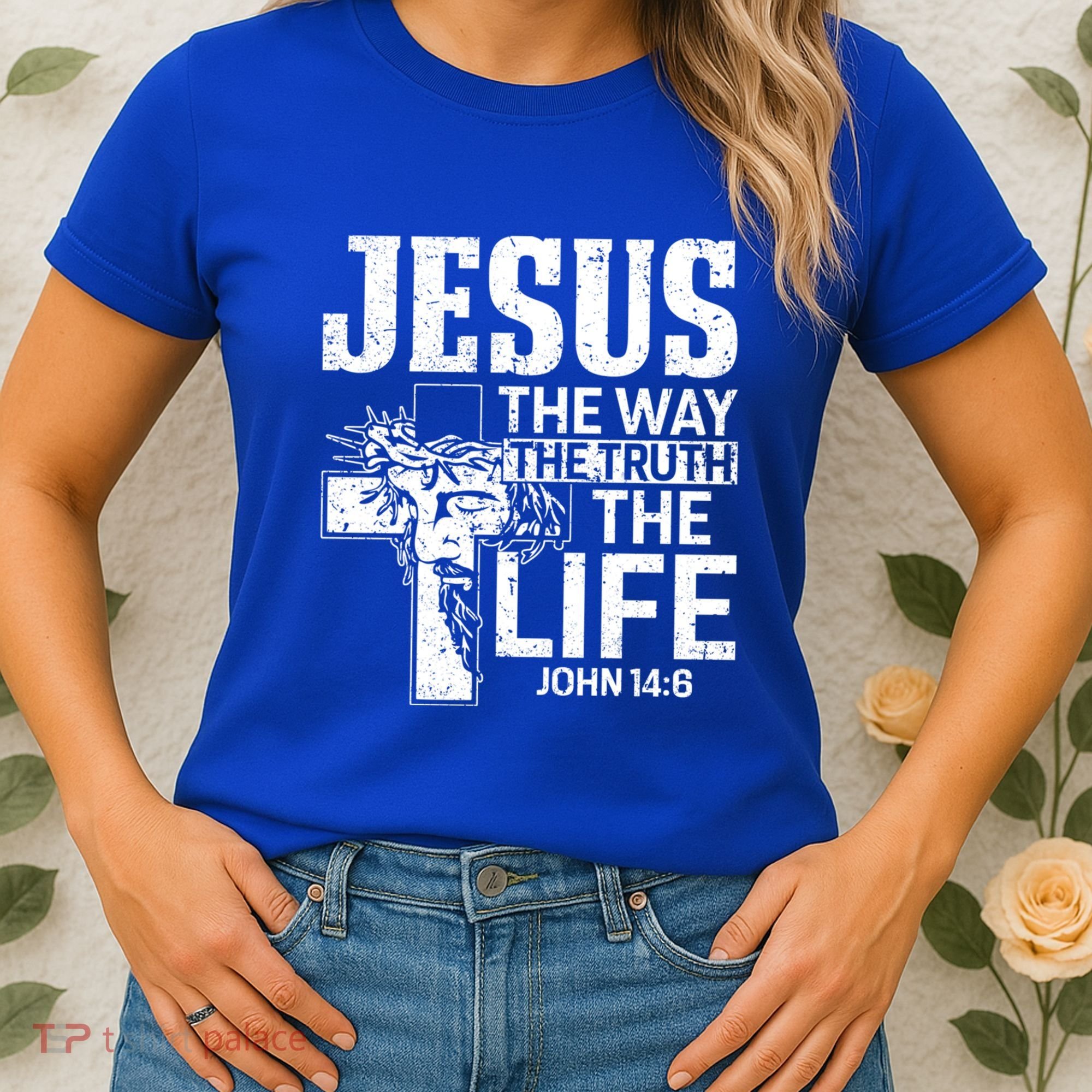 Jesus The Way The Truth The Life Great Gift Women's T-Shirt