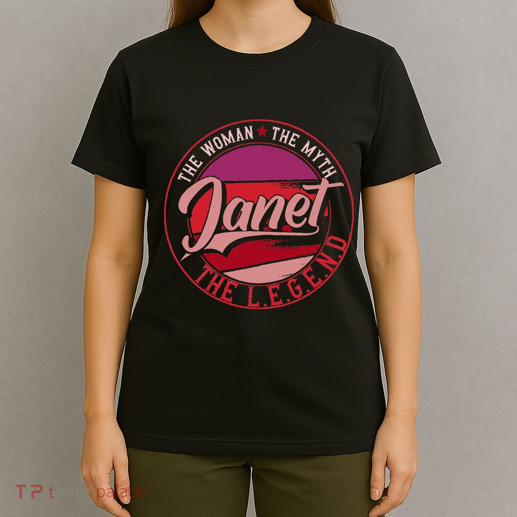 Janet The Woman The Myth The Legend T-Shirt