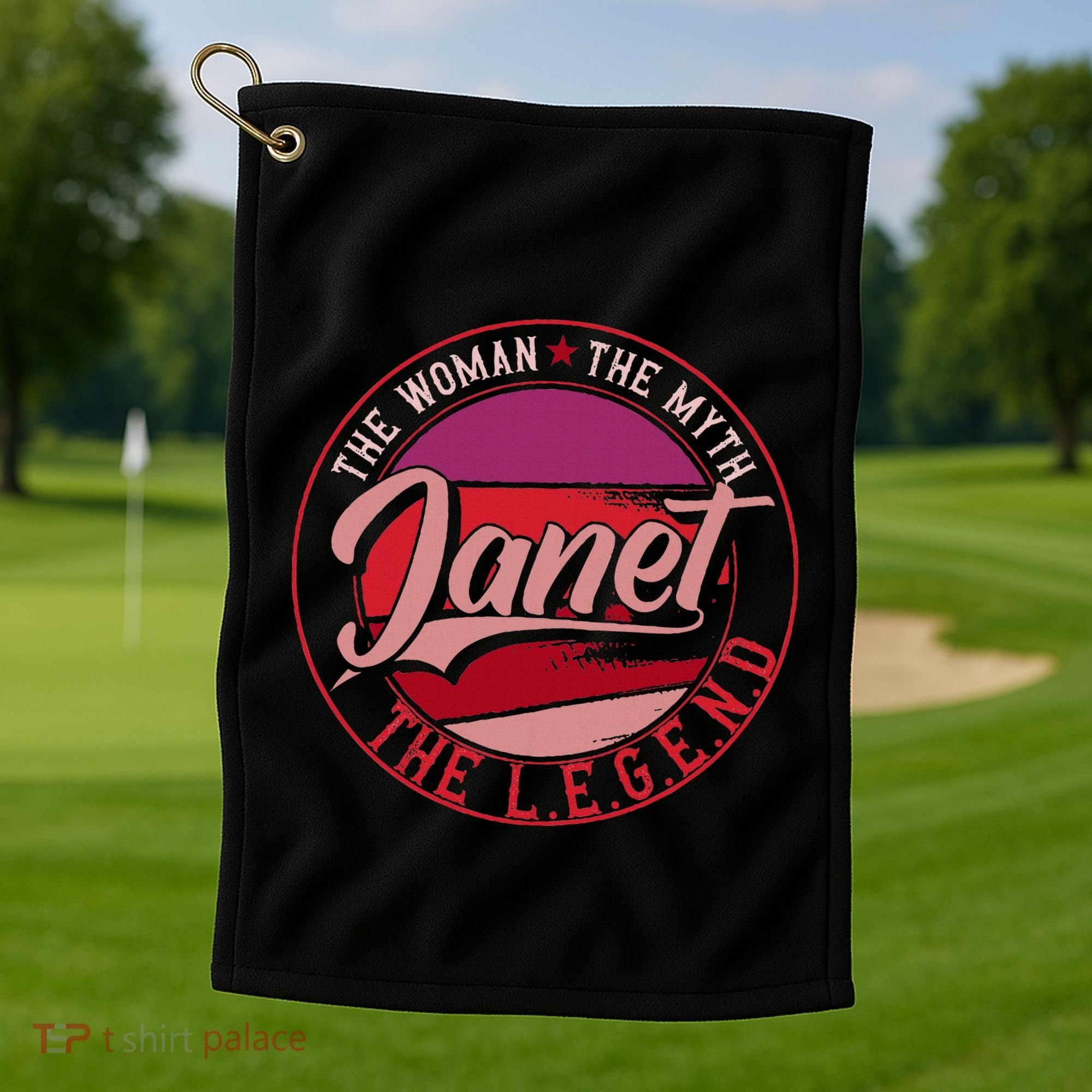 Janet The Woman The Myth The Legend Golf Towel