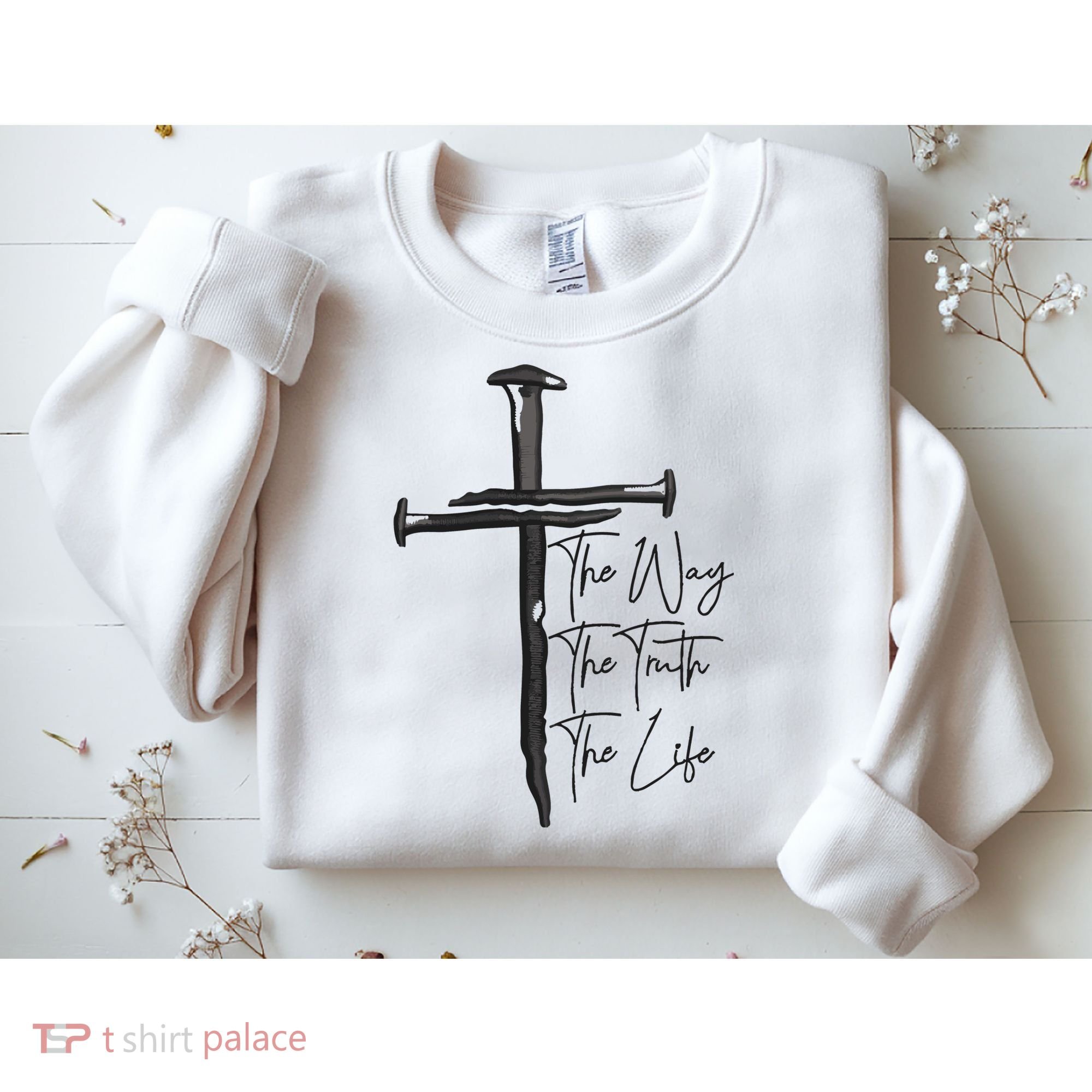 Jesus The Way The Truth The Life Machine Embroidery Jesus Christian Sweatshirt