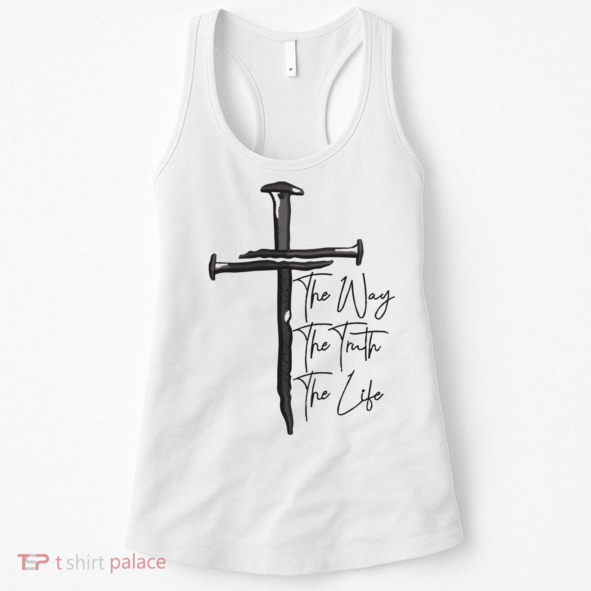 Jesus The Way The Truth The Life Machine Embroidery Jesus Christian Women's Tank Top
