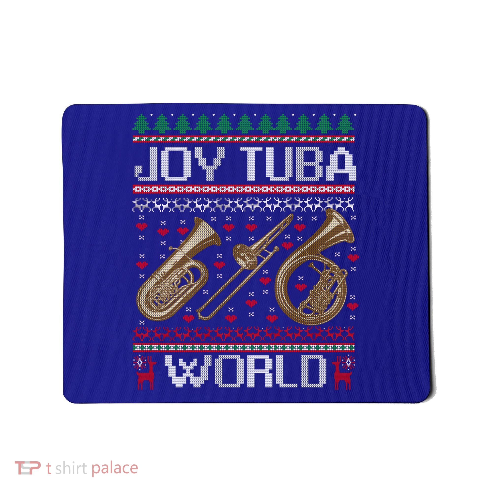 Joy Tuba World Music Lover Xmas Ugly Tuba Christmas Cool Gift Mousepad