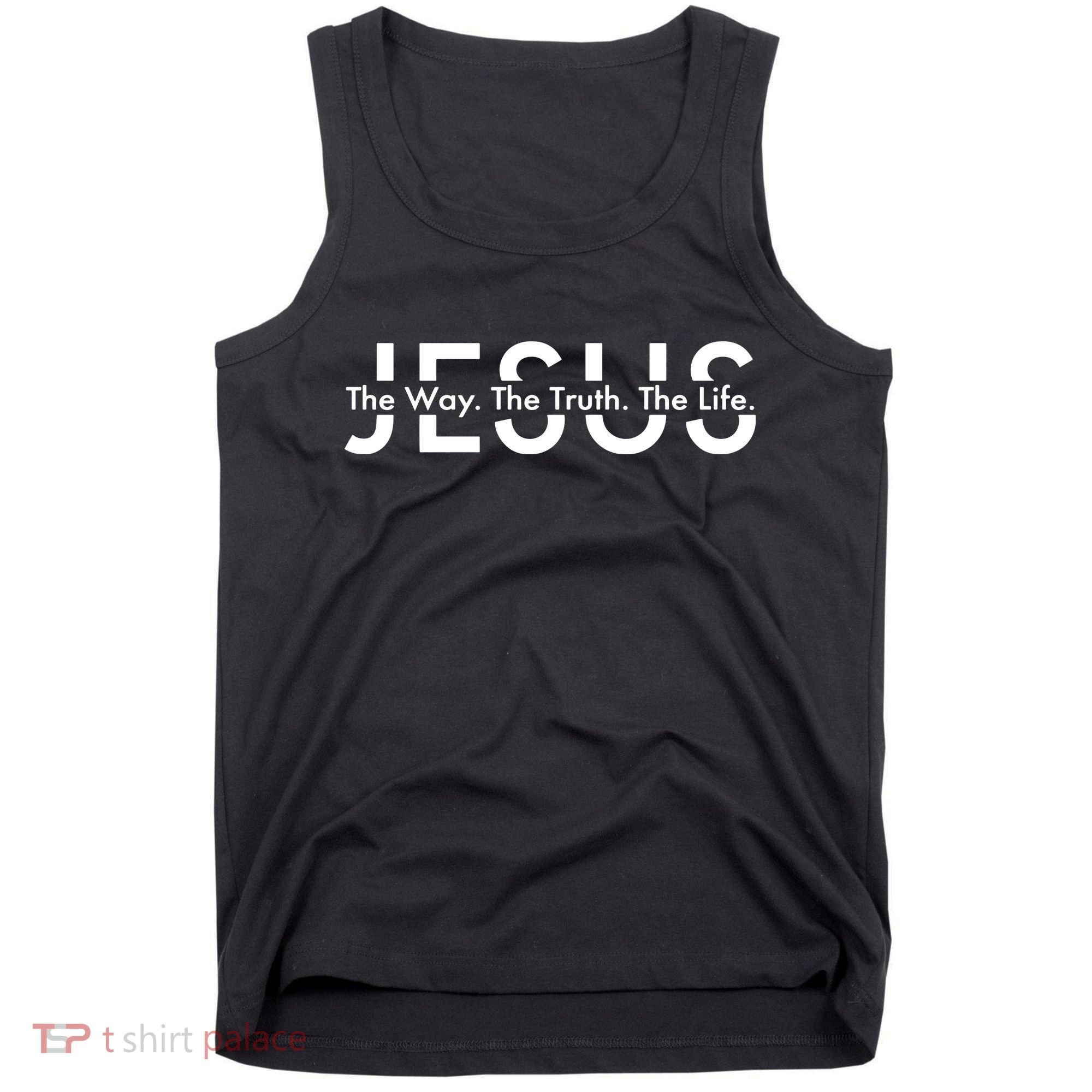 Jesus The Way The Truth The Life Tank Top