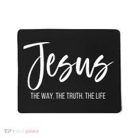 Jesus The Way The Truth The Life Christian Religious Mousepad thumb 0