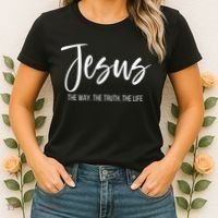 Jesus The Way The Truth The Life Christian Religious Women's T-Shirt thumb 2